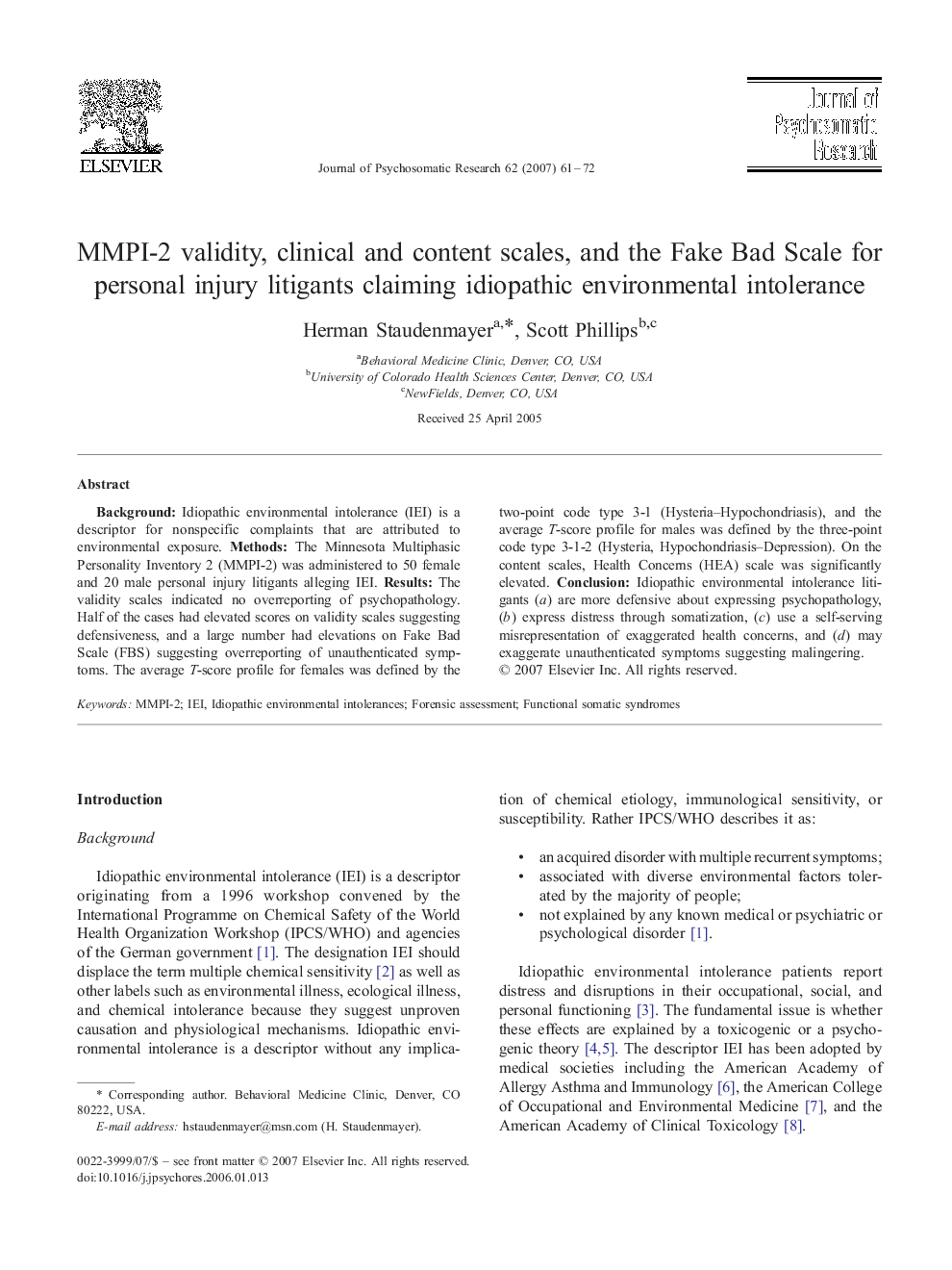 MMPI-2 validity, clinical and content scales, and the Fake Bad Scale for personal injury litigants claiming idiopathic environmental intolerance