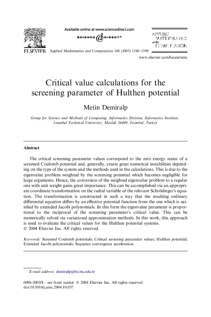 Critical value calculations for the screening parameter of Hulthen potential