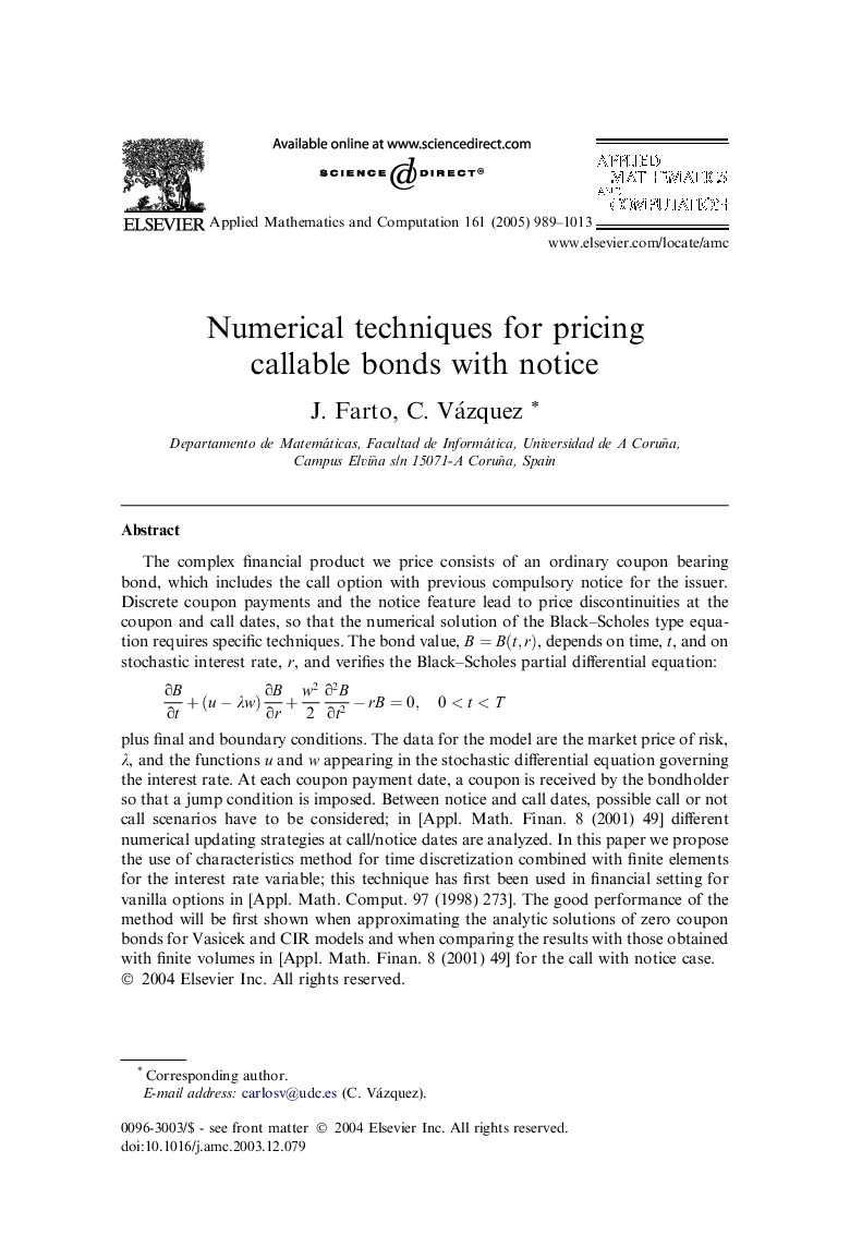 Numerical techniques for pricing callable bonds with notice