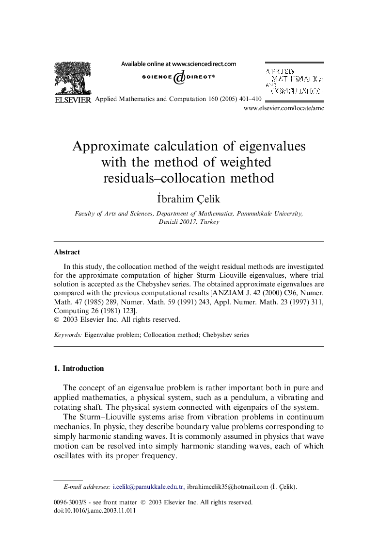 Approximate calculation of eigenvalues with the method of weighted residuals-collocation method