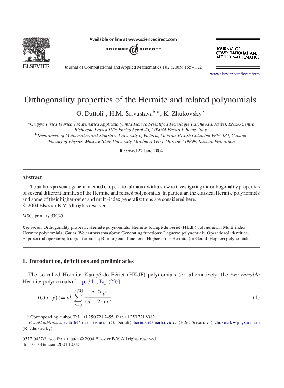 Orthogonality properties of the Hermite and related polynomials