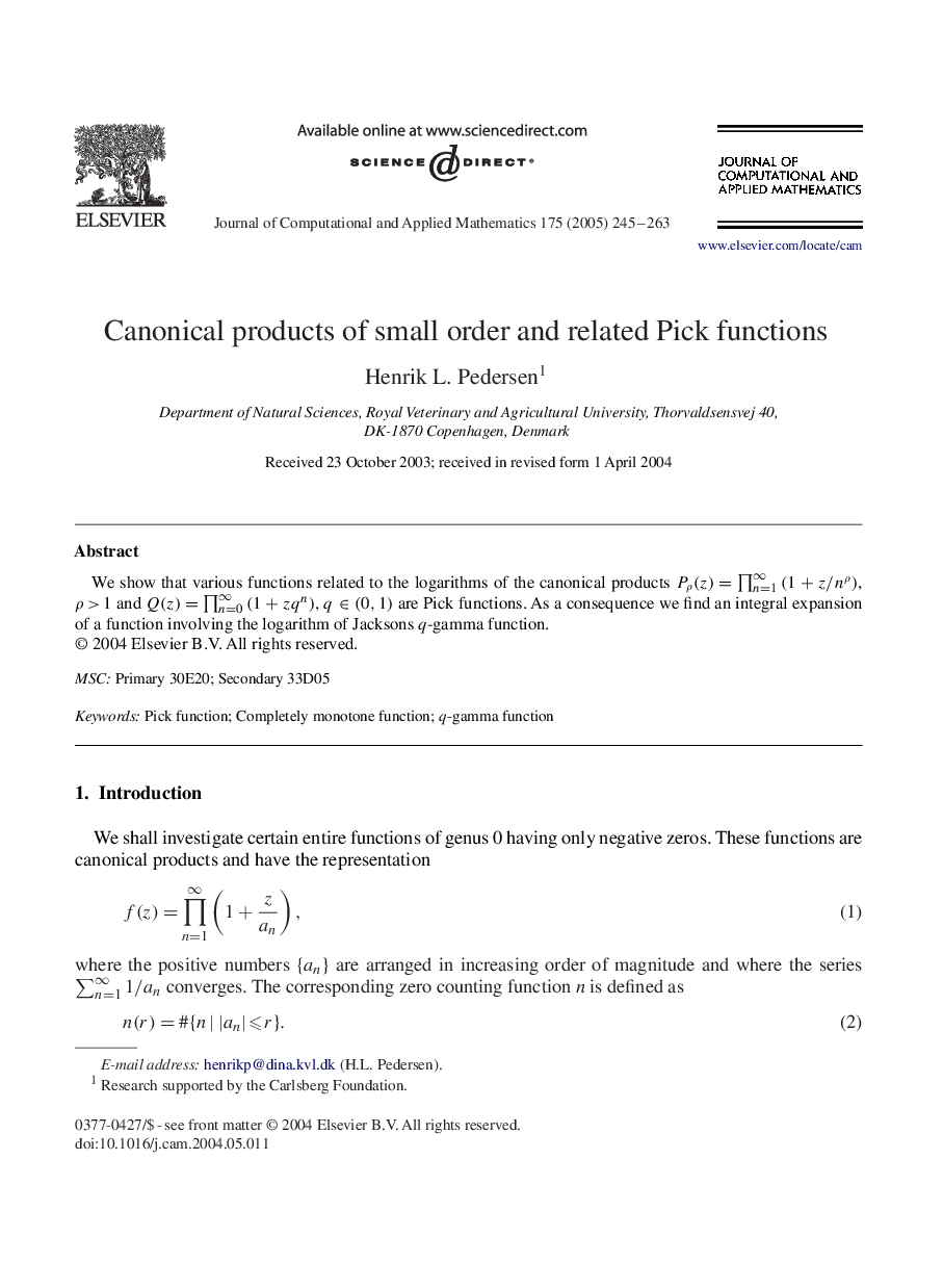 Canonical products of small order and related Pick functions