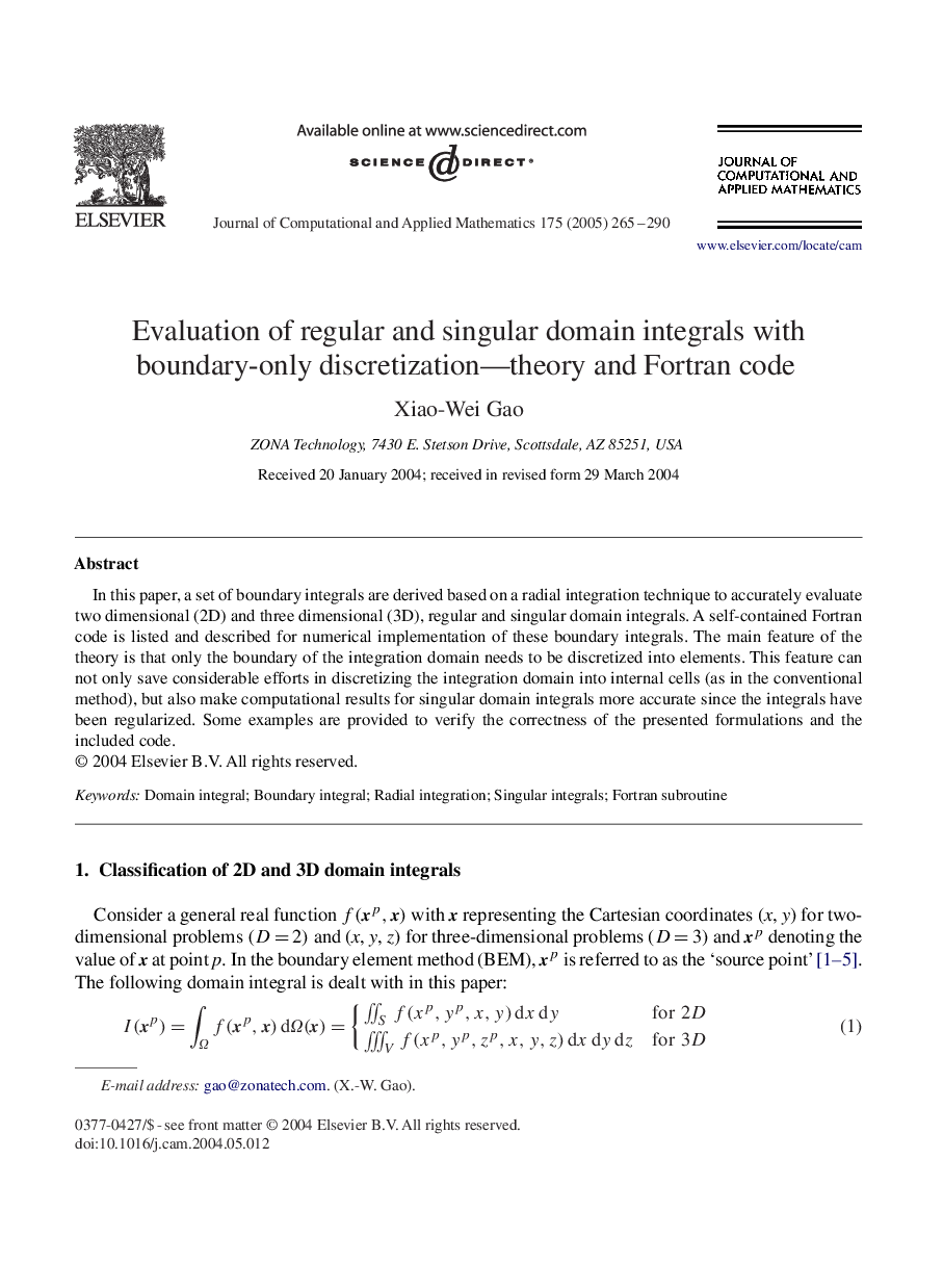 Evaluation of regular and singular domain integrals with boundary-only discretization-theory and Fortran code