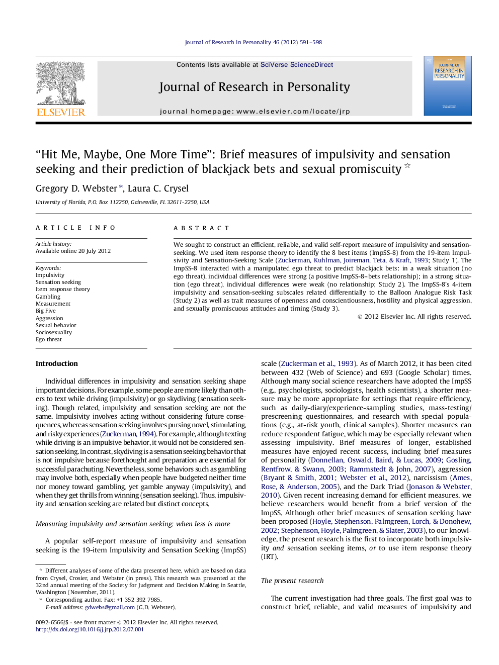 “Hit Me, Maybe, One More Time”: Brief measures of impulsivity and sensation seeking and their prediction of blackjack bets and sexual promiscuity 