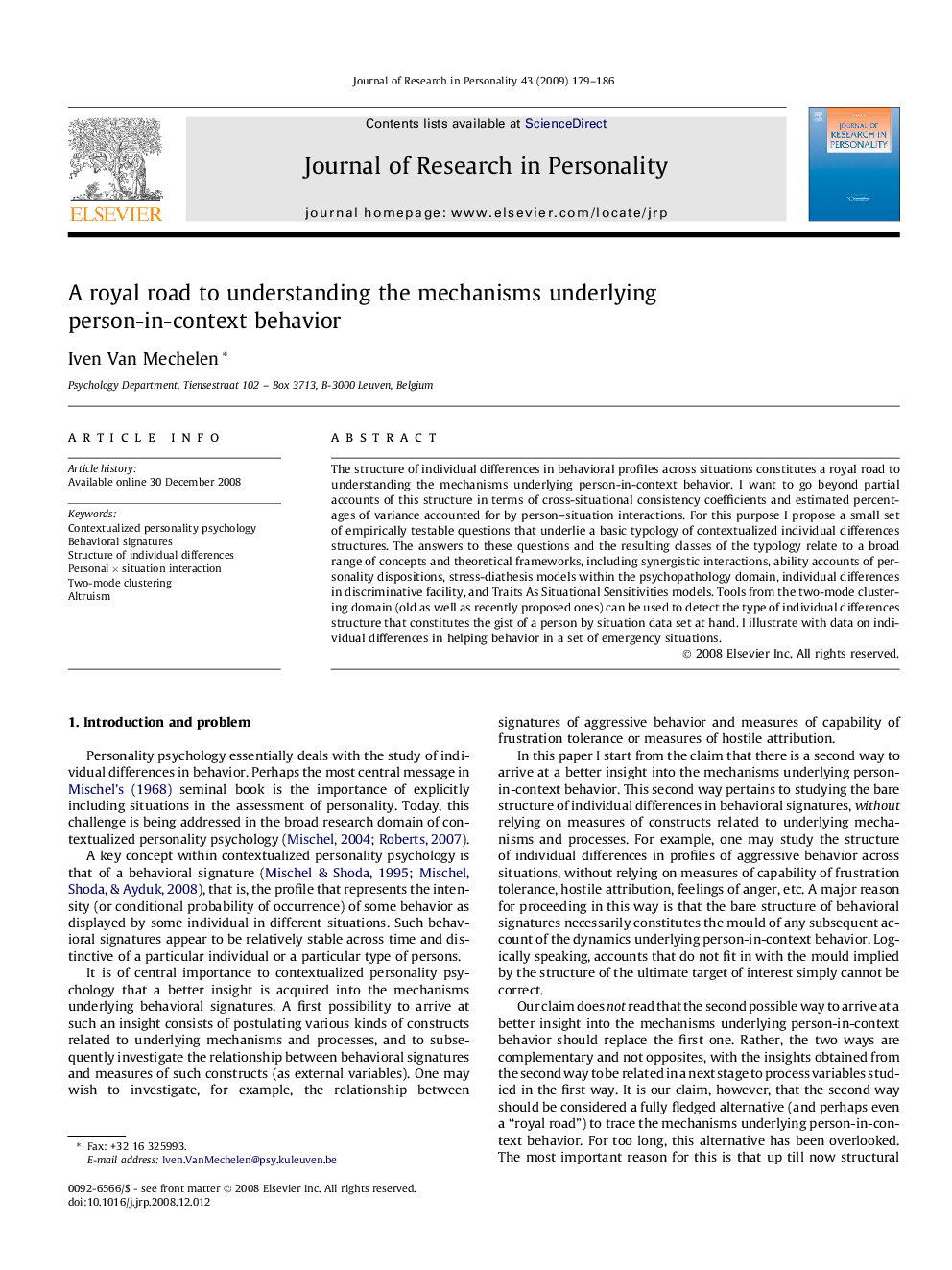 A royal road to understanding the mechanisms underlying person-in-context behavior