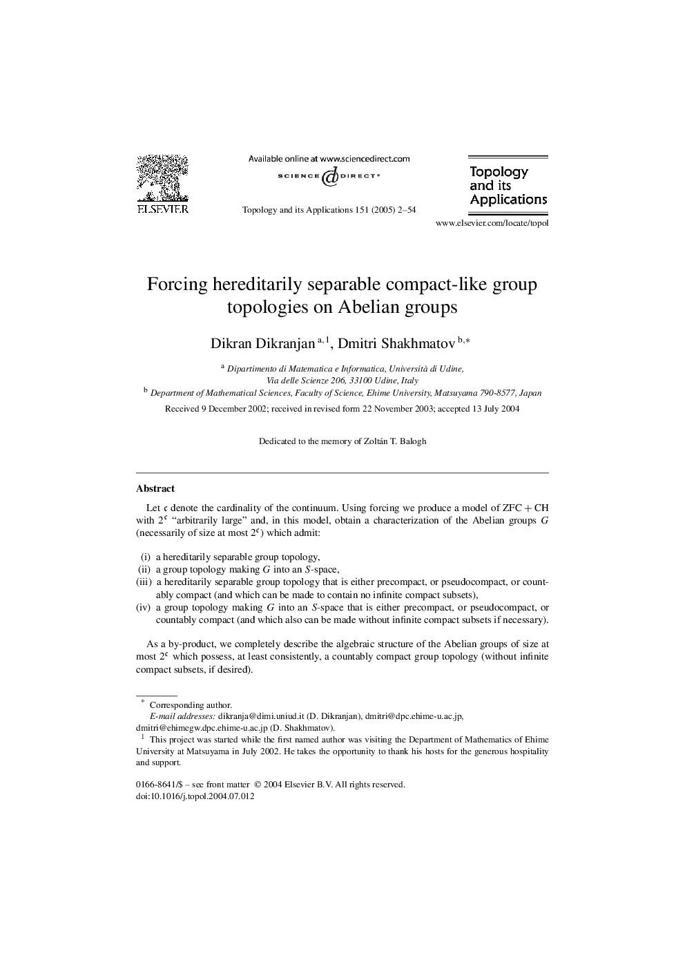 Forcing hereditarily separable compact-like group topologies on Abelian groups