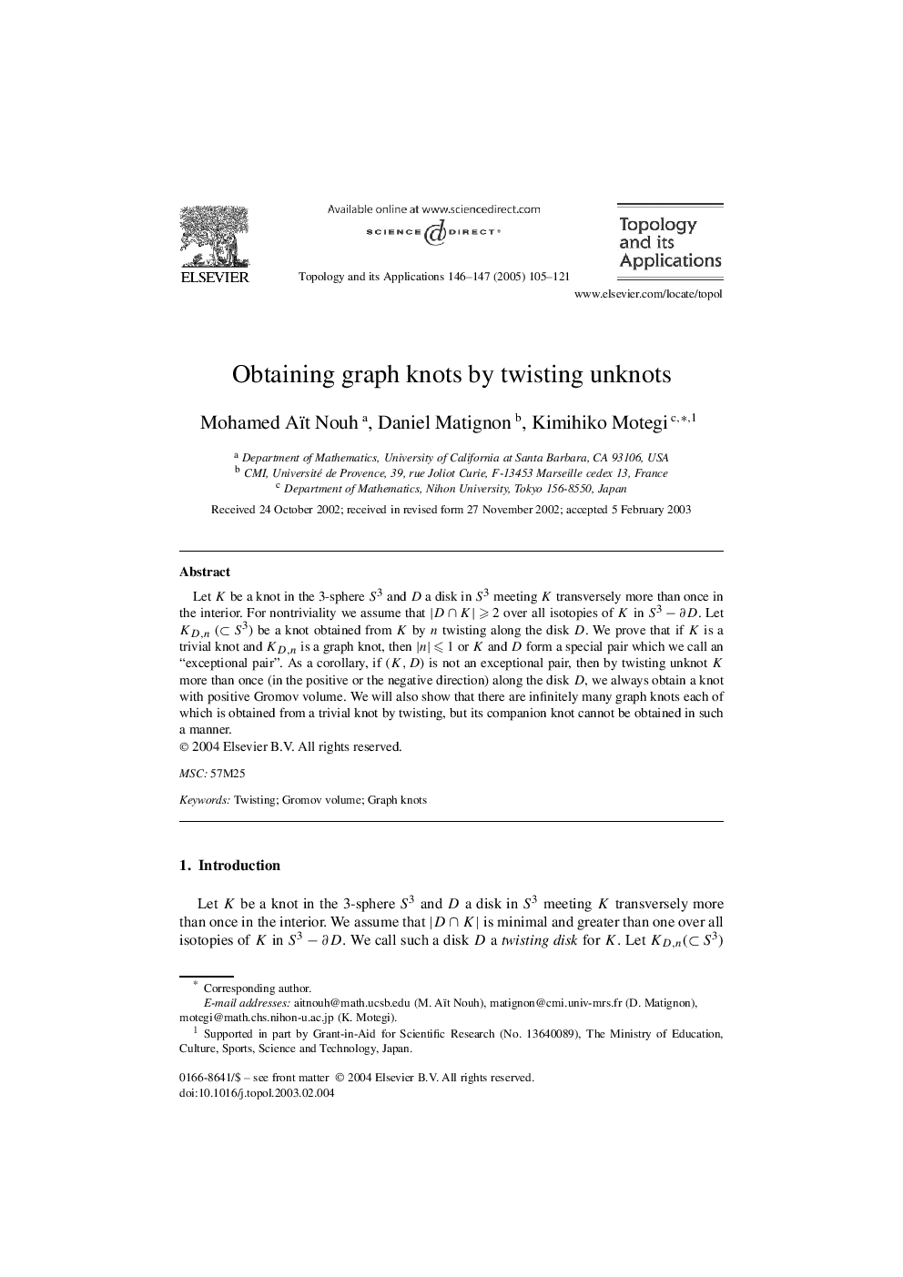 Obtaining graph knots by twisting unknots