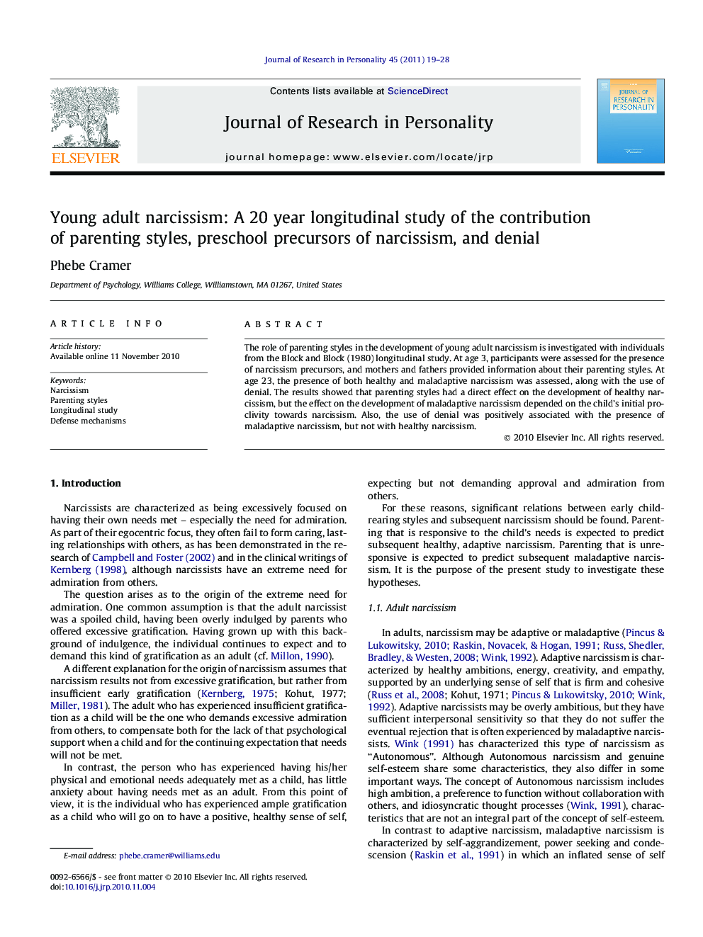 Young adult narcissism: A 20 year longitudinal study of the contribution of parenting styles, preschool precursors of narcissism, and denial