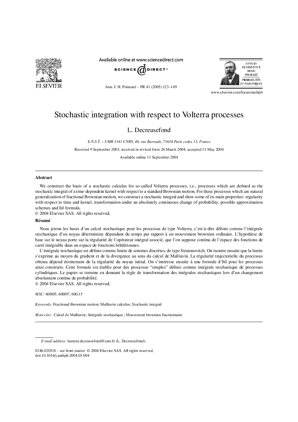 Stochastic integration with respect to Volterra processes