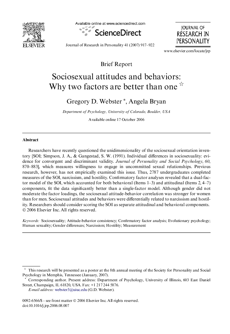 Sociosexual attitudes and behaviors: Why two factors are better than one 