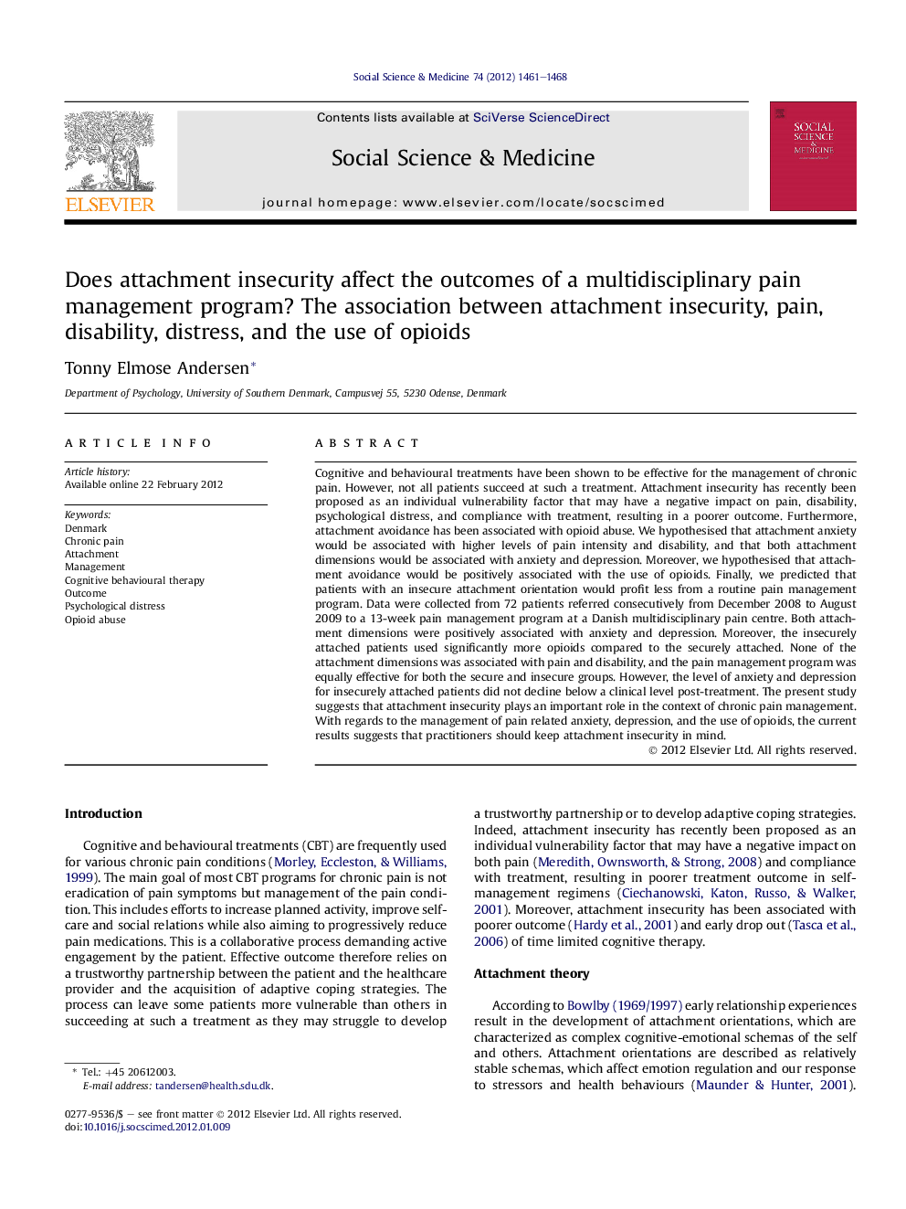 Does attachment insecurity affect the outcomes of a multidisciplinary pain management program? The association between attachment insecurity, pain, disability, distress, and the use of opioids