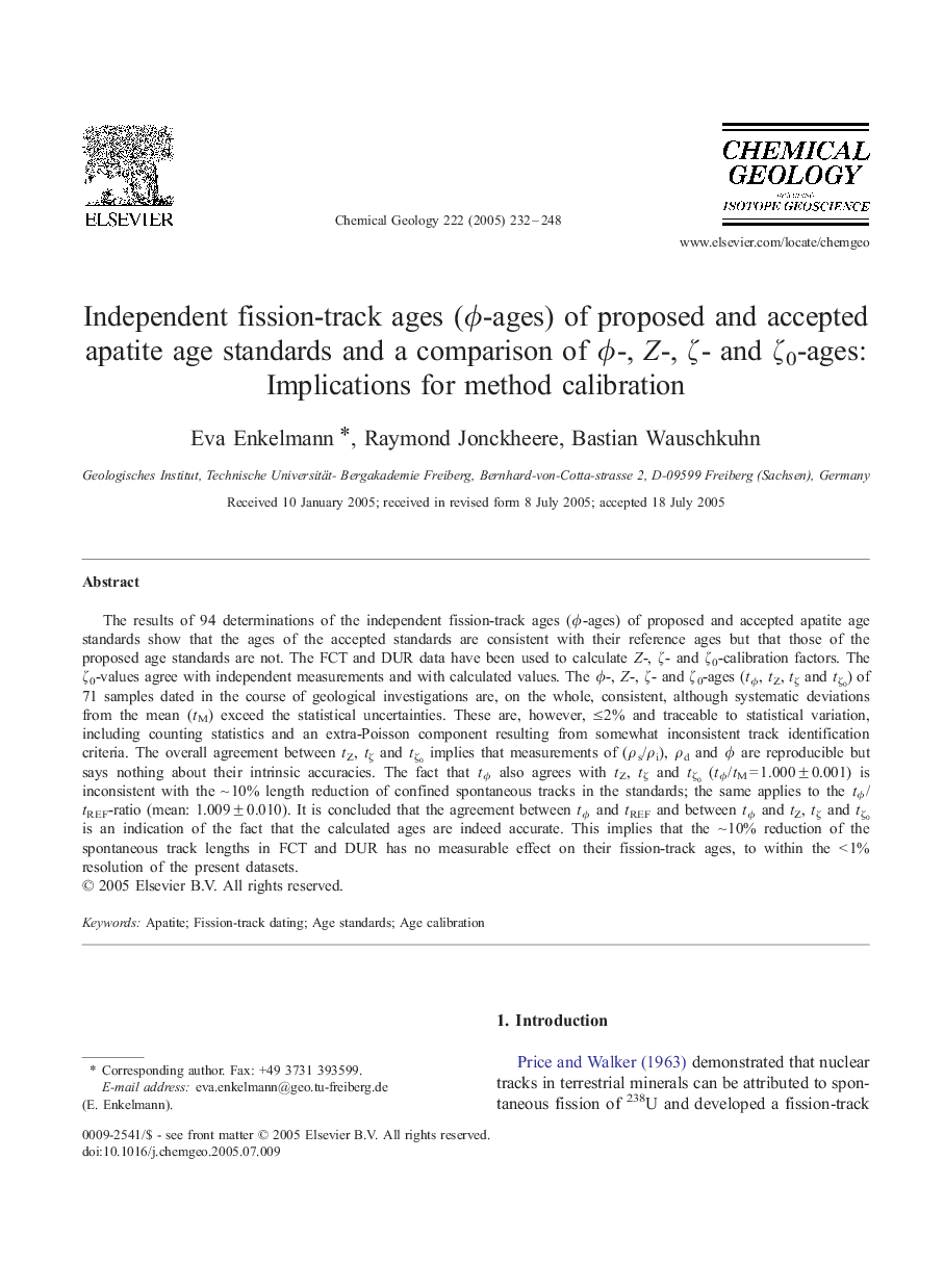 Independent fission-track ages (Ï-ages) of proposed and accepted apatite age standards and a comparison of Ï-, Z-, Î¶- and Î¶0-ages: Implications for method calibration