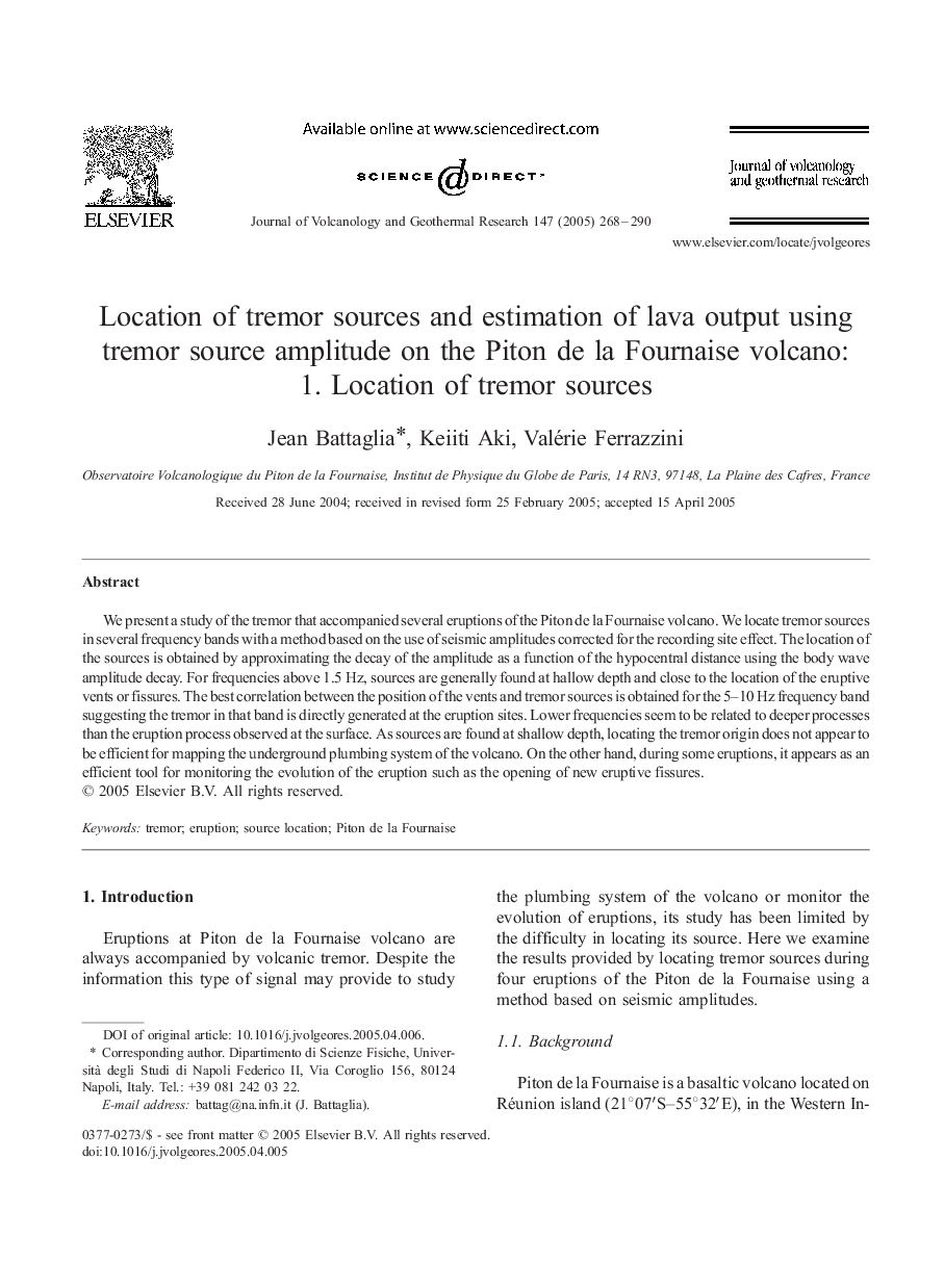 Location of tremor sources and estimation of lava output using tremor source amplitude on the Piton de la Fournaise volcano: 1. Location of tremor sources