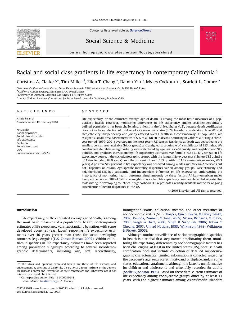 Racial and social class gradients in life expectancy in contemporary California 