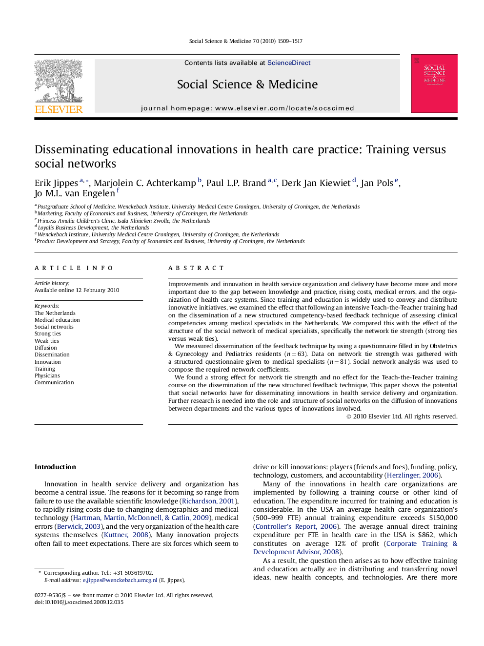 Disseminating educational innovations in health care practice: Training versus social networks