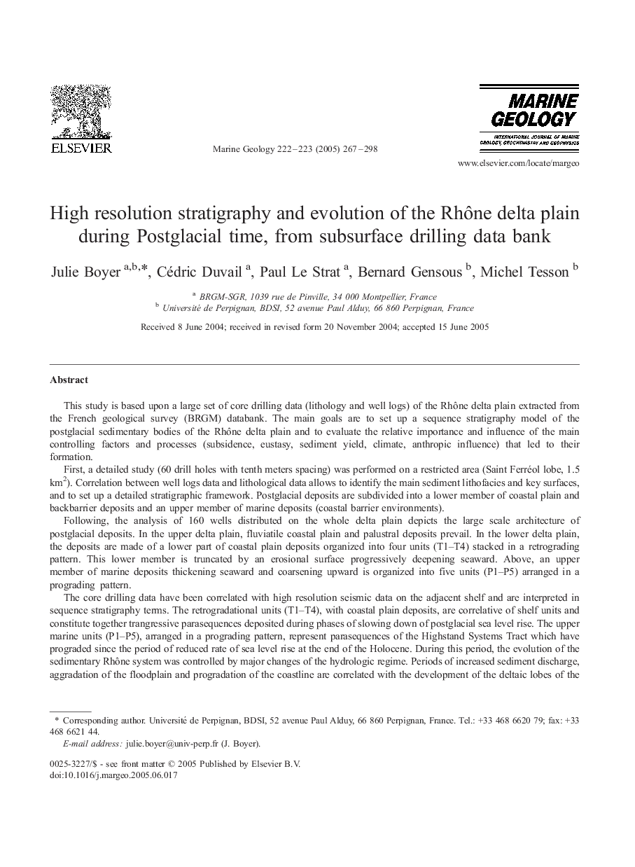 High resolution stratigraphy and evolution of the RhÃ´ne delta plain during Postglacial time, from subsurface drilling data bank