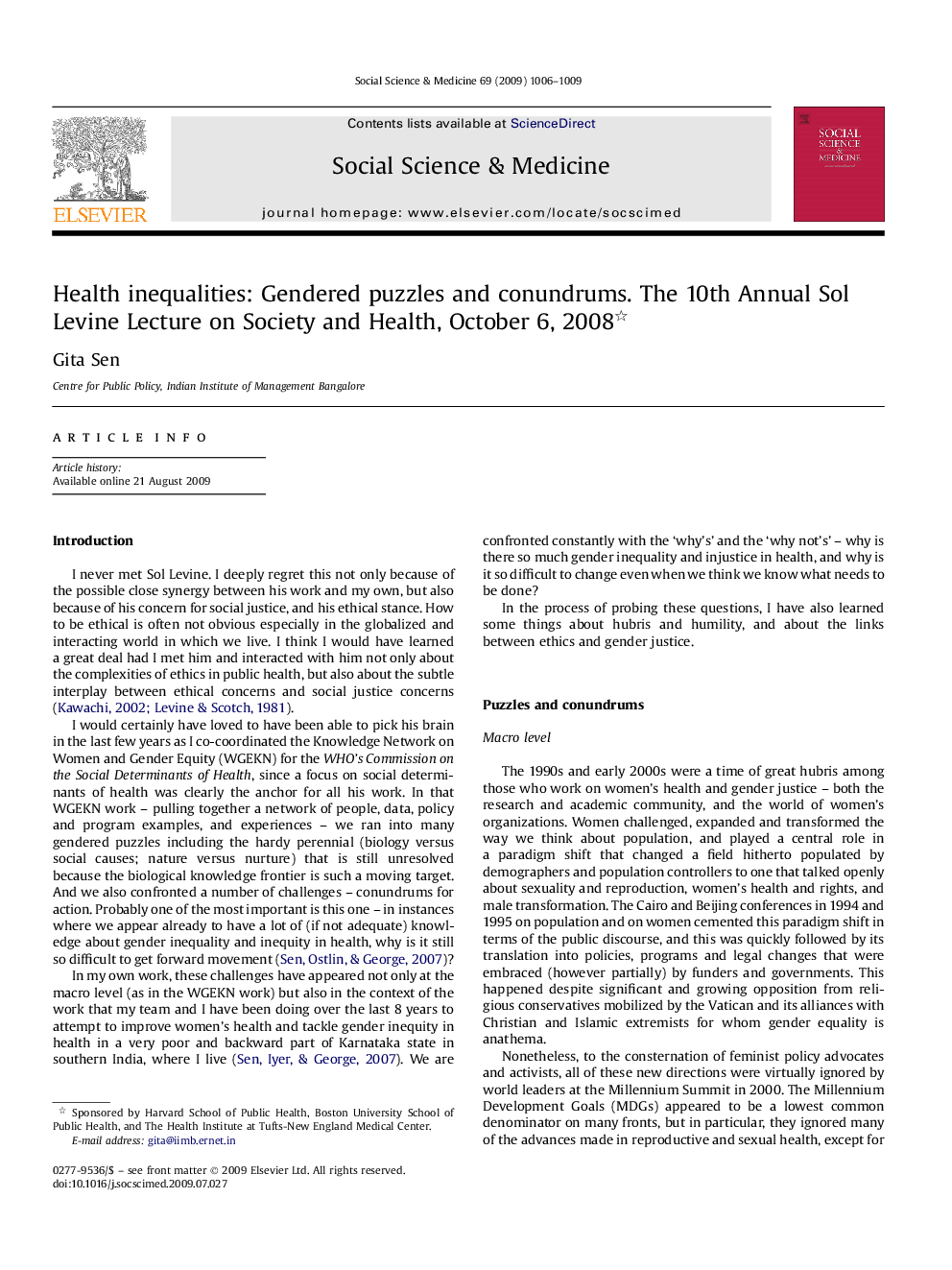Health inequalities: Gendered puzzles and conundrums. The 10th Annual Sol Levine Lecture on Society and Health, October 6, 2008