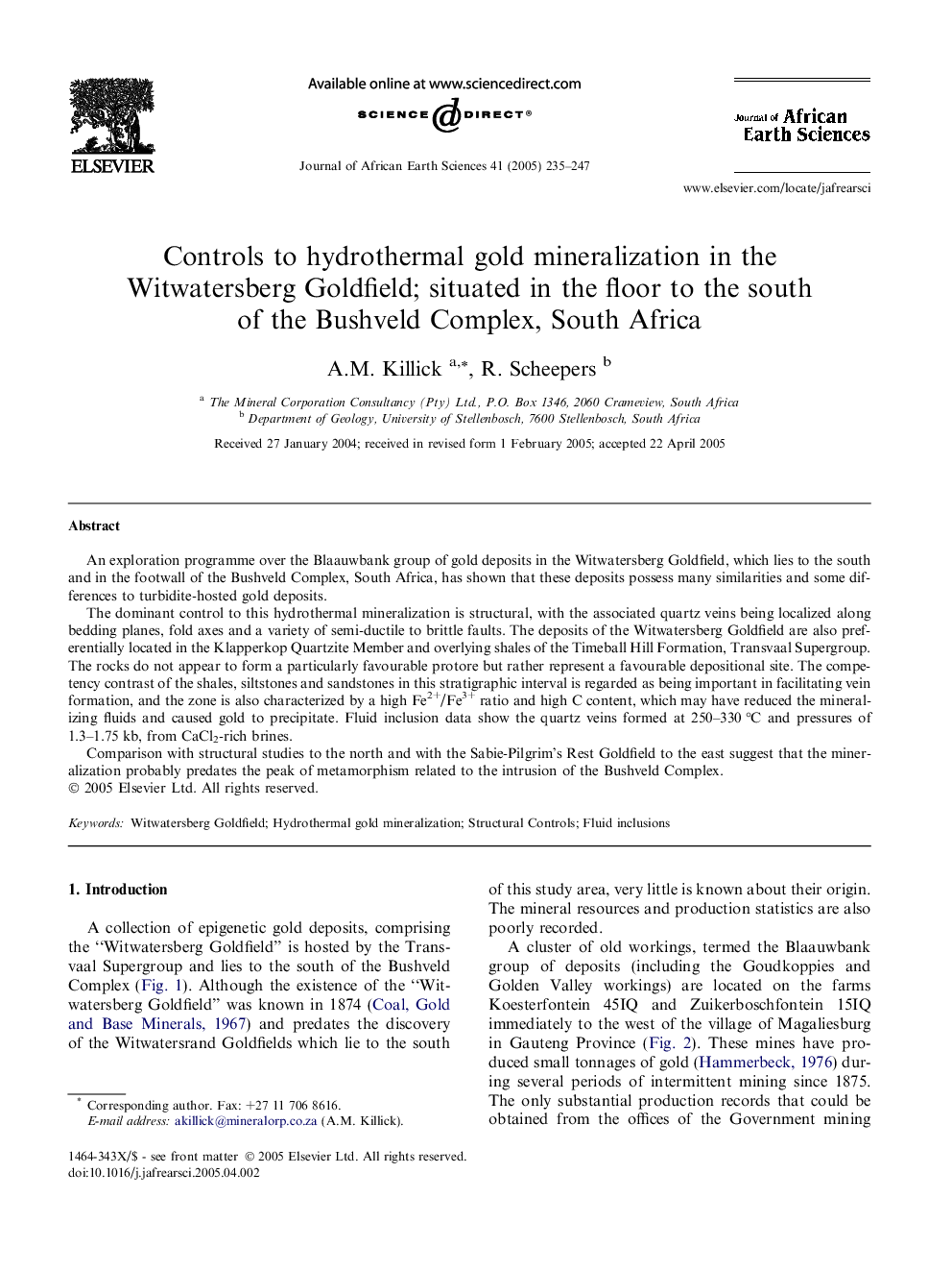 Controls to hydrothermal gold mineralization in the Witwatersberg Goldfield; situated in the floor to the south of the Bushveld Complex, South Africa