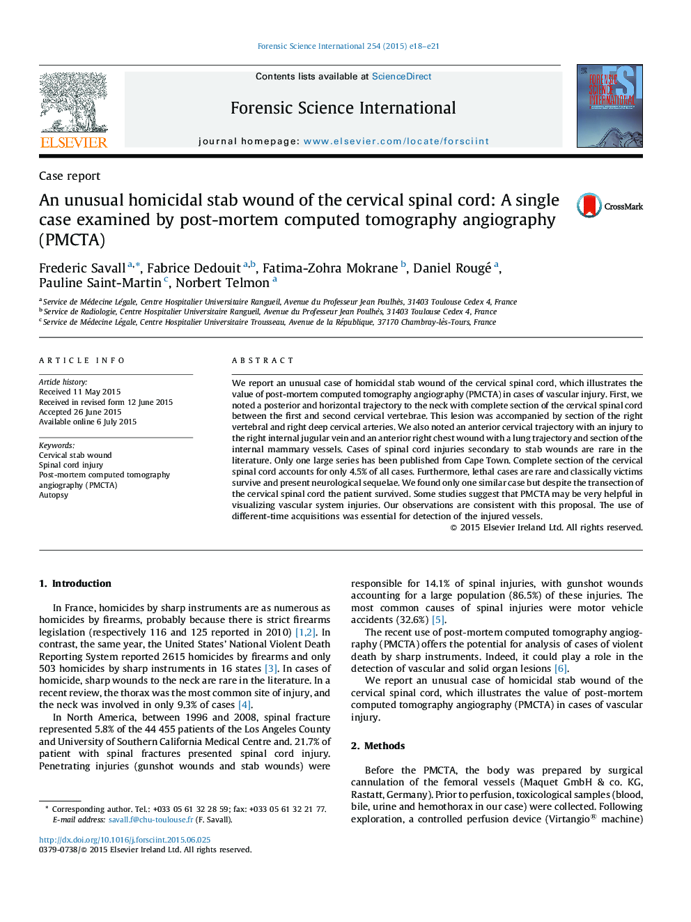 An unusual homicidal stab wound of the cervical spinal cord: A single case examined by post-mortem computed tomography angiography (PMCTA)