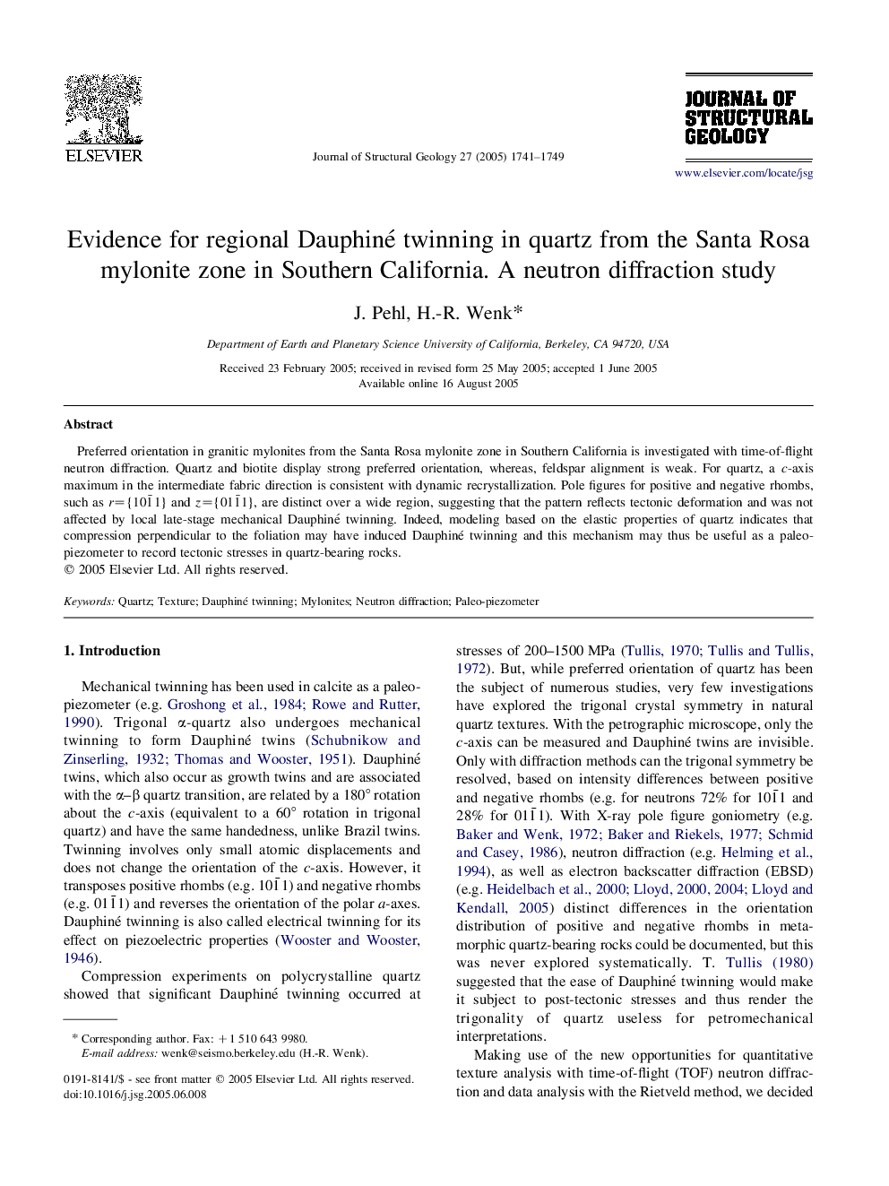 Evidence for regional Dauphiné twinning in quartz from the Santa Rosa mylonite zone in Southern California. A neutron diffraction study