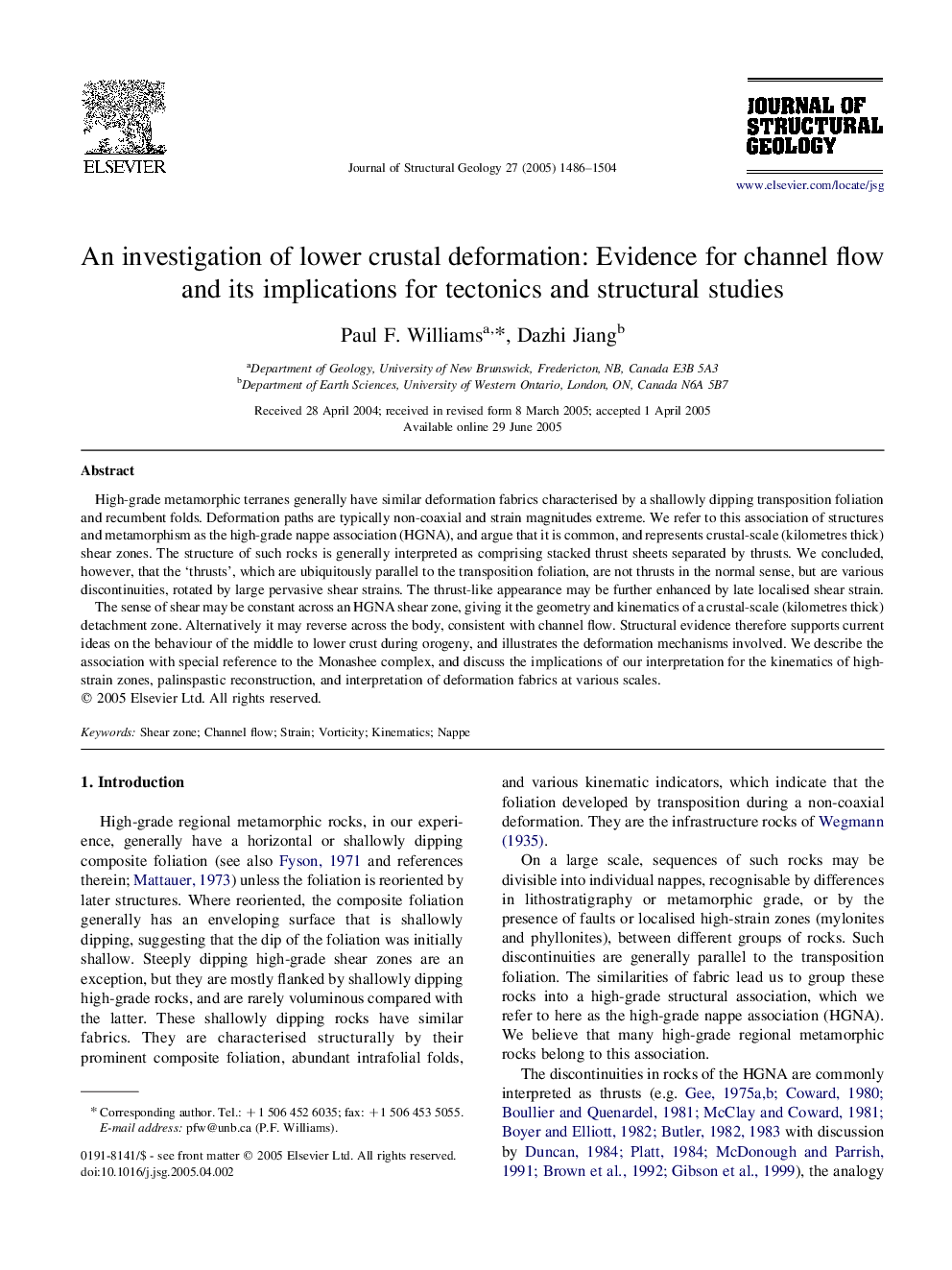 An investigation of lower crustal deformation: Evidence for channel flow and its implications for tectonics and structural studies