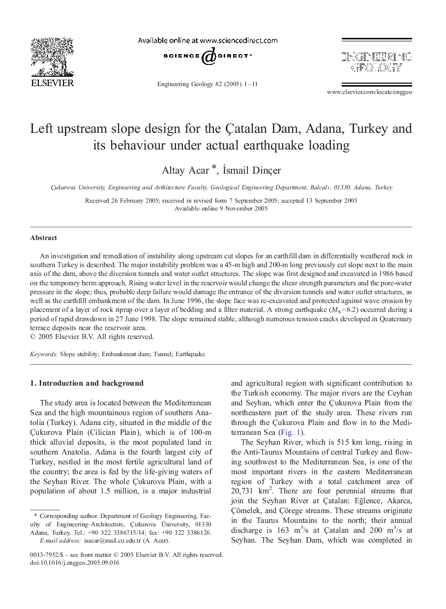 Left upstream slope design for the Ãatalan Dam, Adana, Turkey and its behaviour under actual earthquake loading