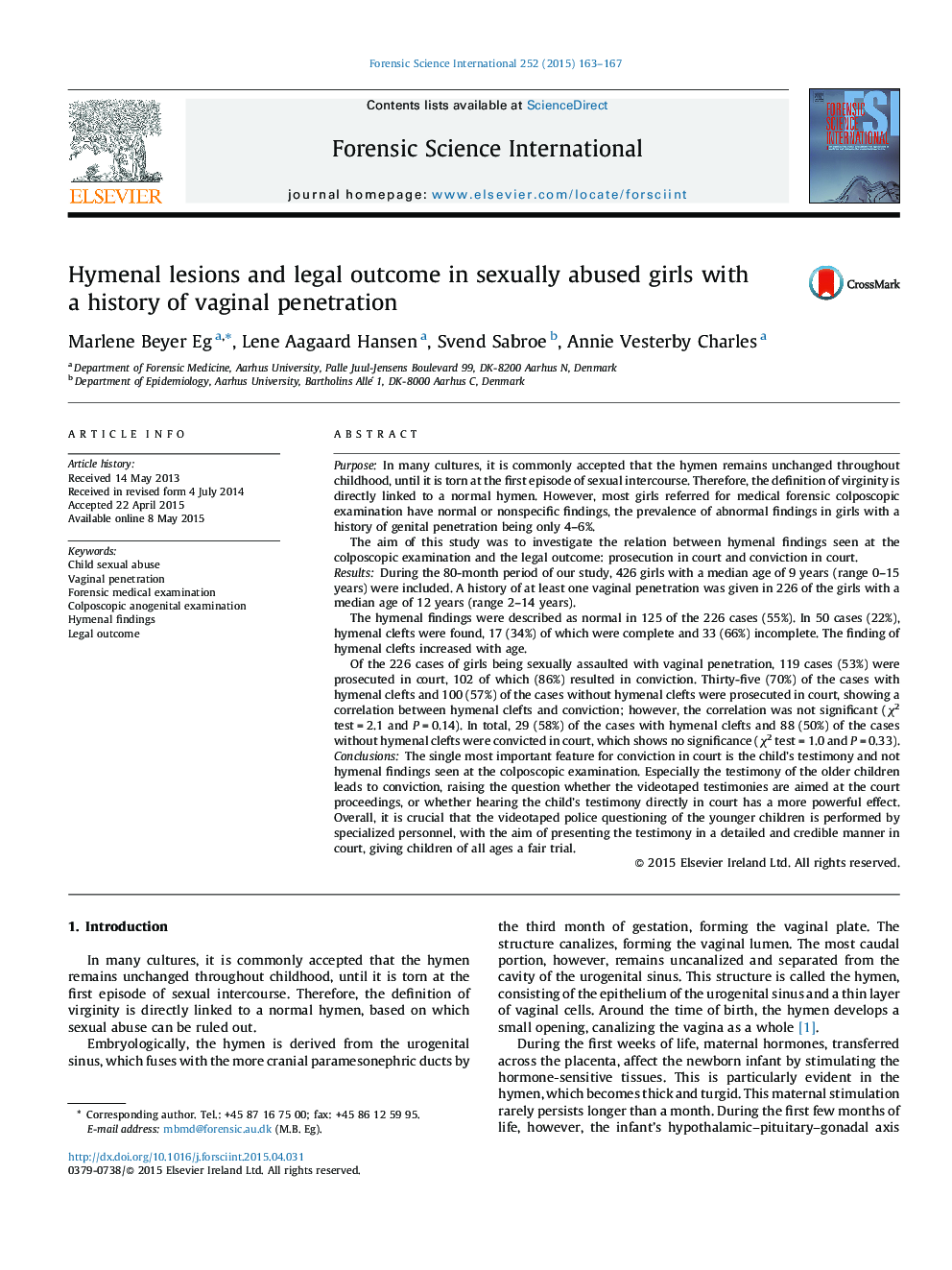 Hymenal lesions and legal outcome in sexually abused girls with a history of vaginal penetration