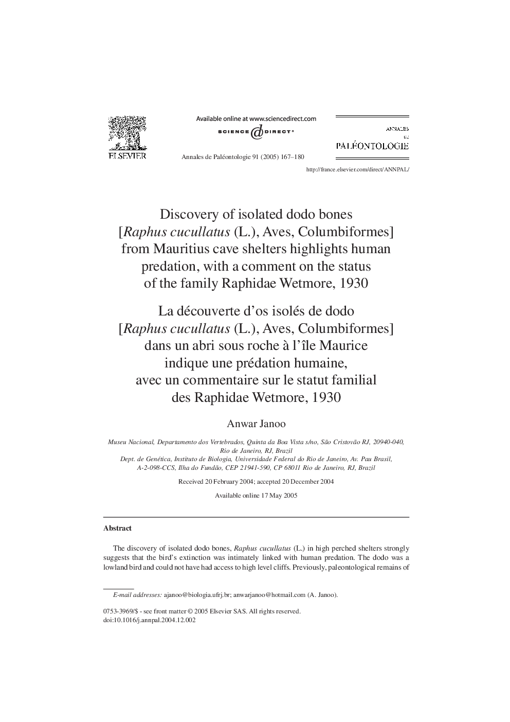 Discovery of isolated dodo bones [Raphus cucullatus (L.), Aves, Columbiformes] from Mauritius cave shelters highlights human predation, with a comment on the status of the family Raphidae Wetmore, 1930