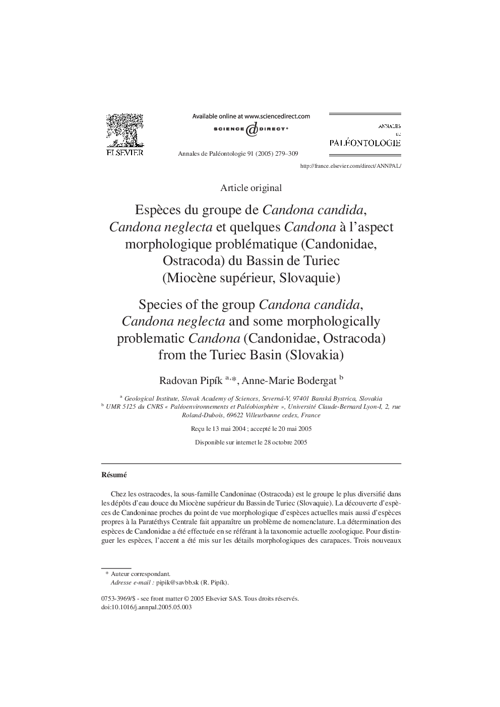 EspÃ¨ces du groupe de Candona candida, Candona neglecta et quelques Candona Ã  l'aspect morphologique problématique (Candonidae, Ostracoda) du Bassin de Turiec (MiocÃ¨ne supérieur, Slovaquie)