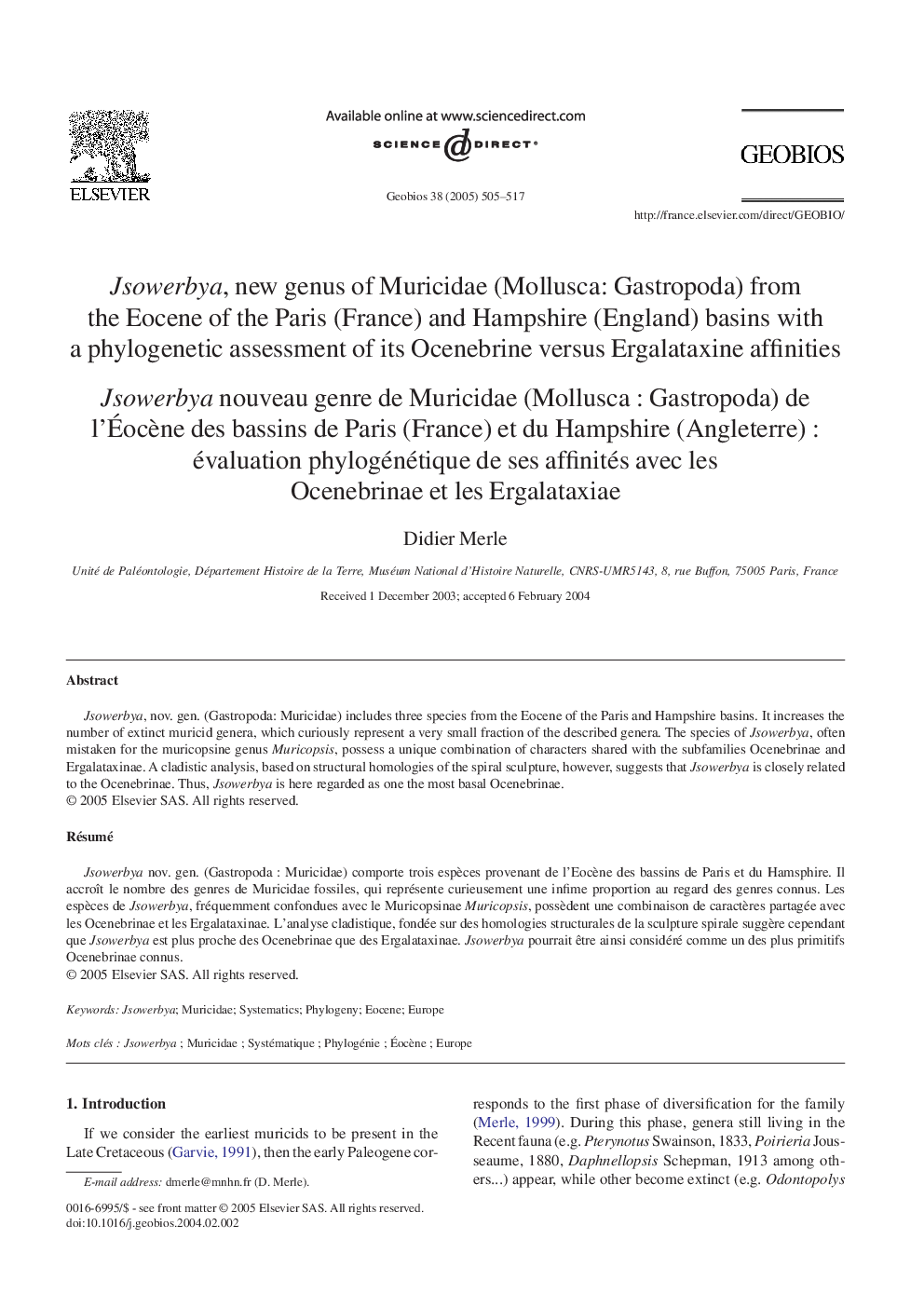 Jsowerbya, new genus of Muricidae (Mollusca: Gastropoda) from the Eocene of the Paris (France) and Hampshire (England) basins with a phylogenetic assessment of its Ocenebrine versus Ergalataxine affinities