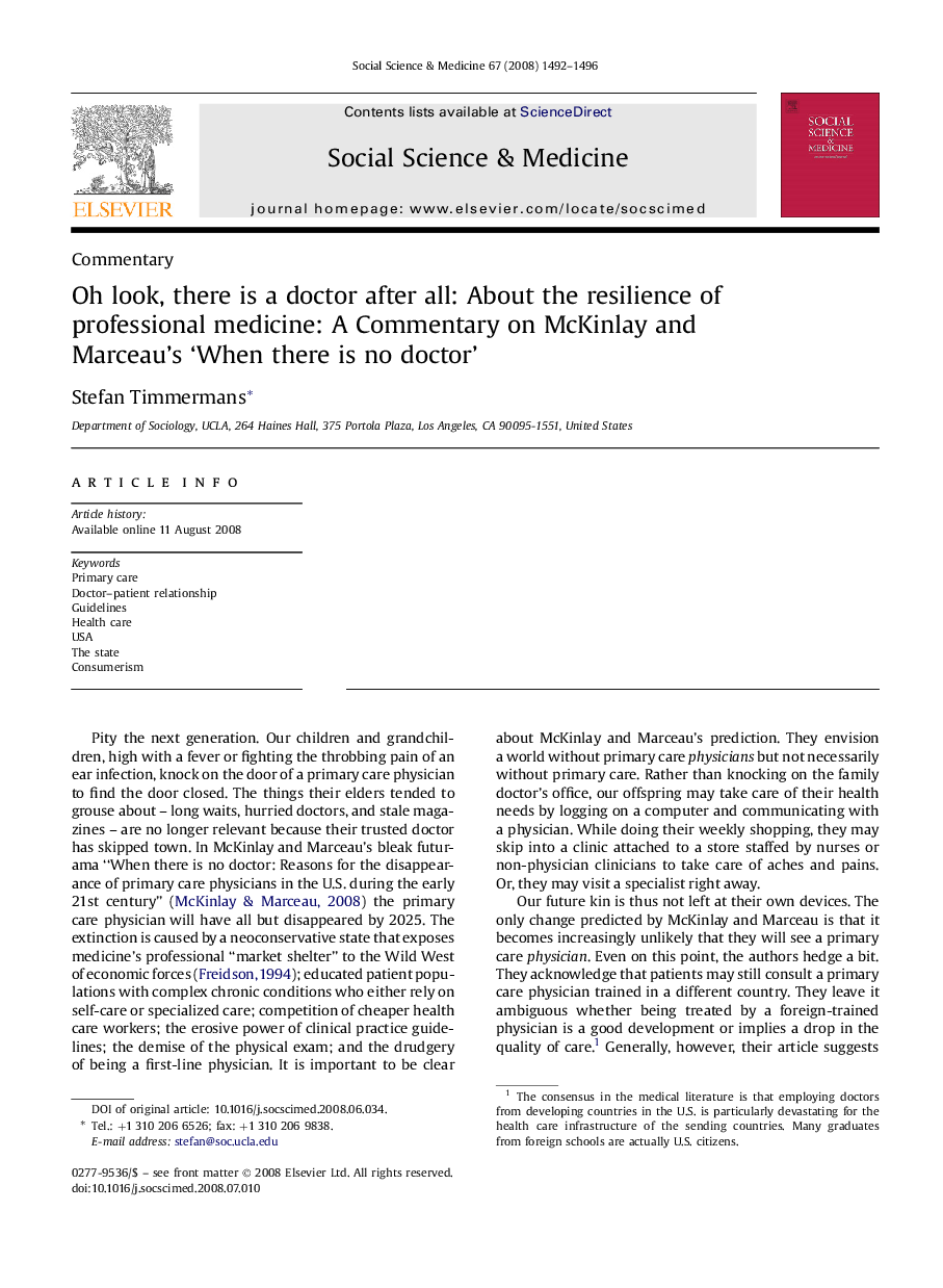 Oh look, there is a doctor after all: About the resilience of professional medicine: A Commentary on McKinlay and Marceau's 'When there is no doctor'