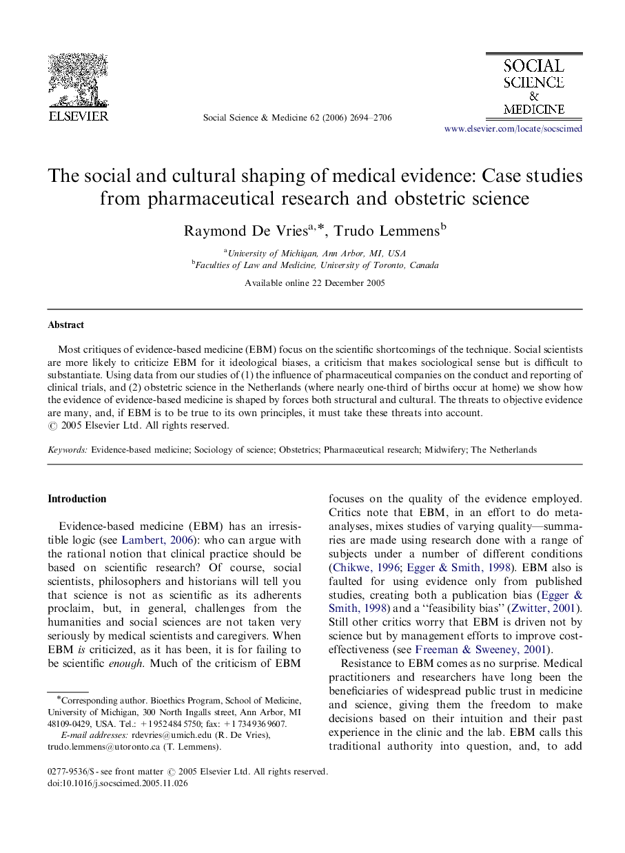 The social and cultural shaping of medical evidence: Case studies from pharmaceutical research and obstetric science