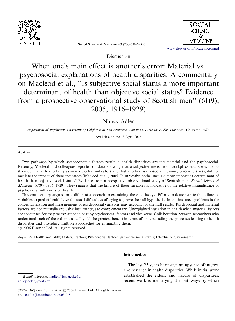 When one's main effect is another's error: Material vs. psychosocial explanations of health disparities. A commentary on Macleod et al., “Is subjective social status a more important determinant of health than objective social status? Evidence from a pros