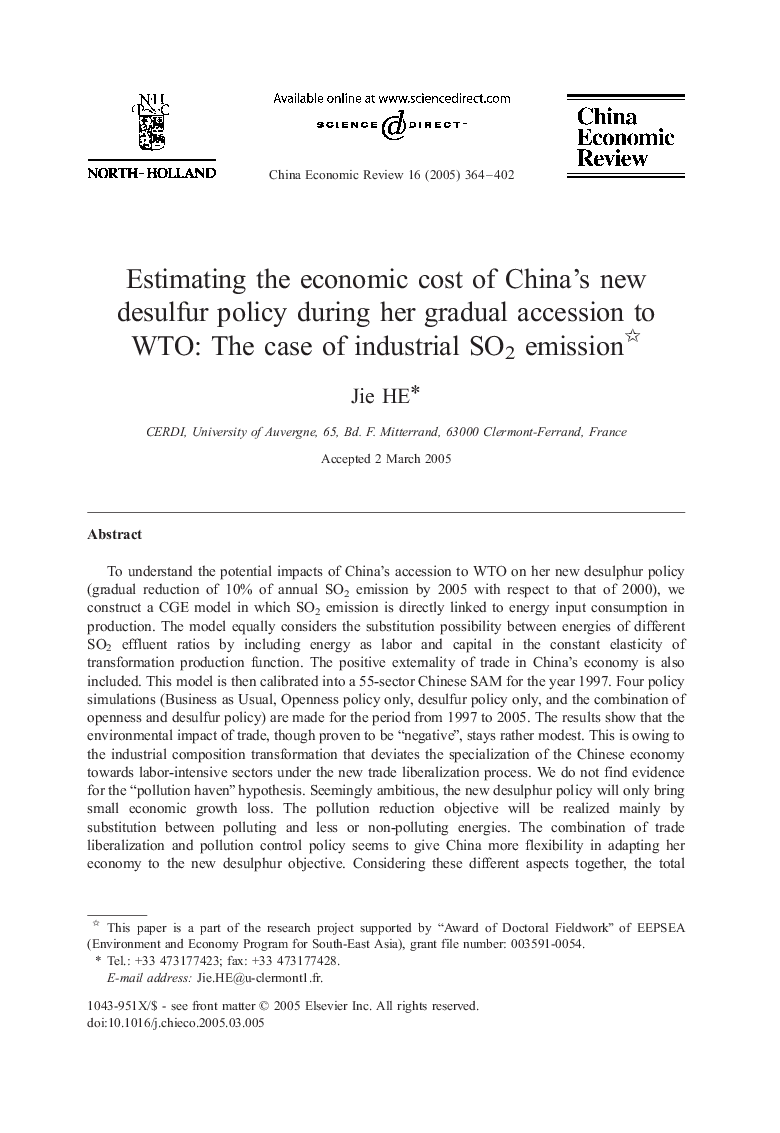 Estimating the economic cost of China's new desulfur policy during her gradual accession to WTO: The case of industrial SO2 emission