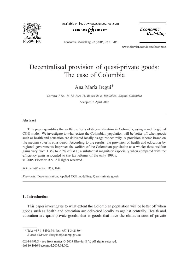 Decentralised provision of quasi-private goods: The case of Colombia