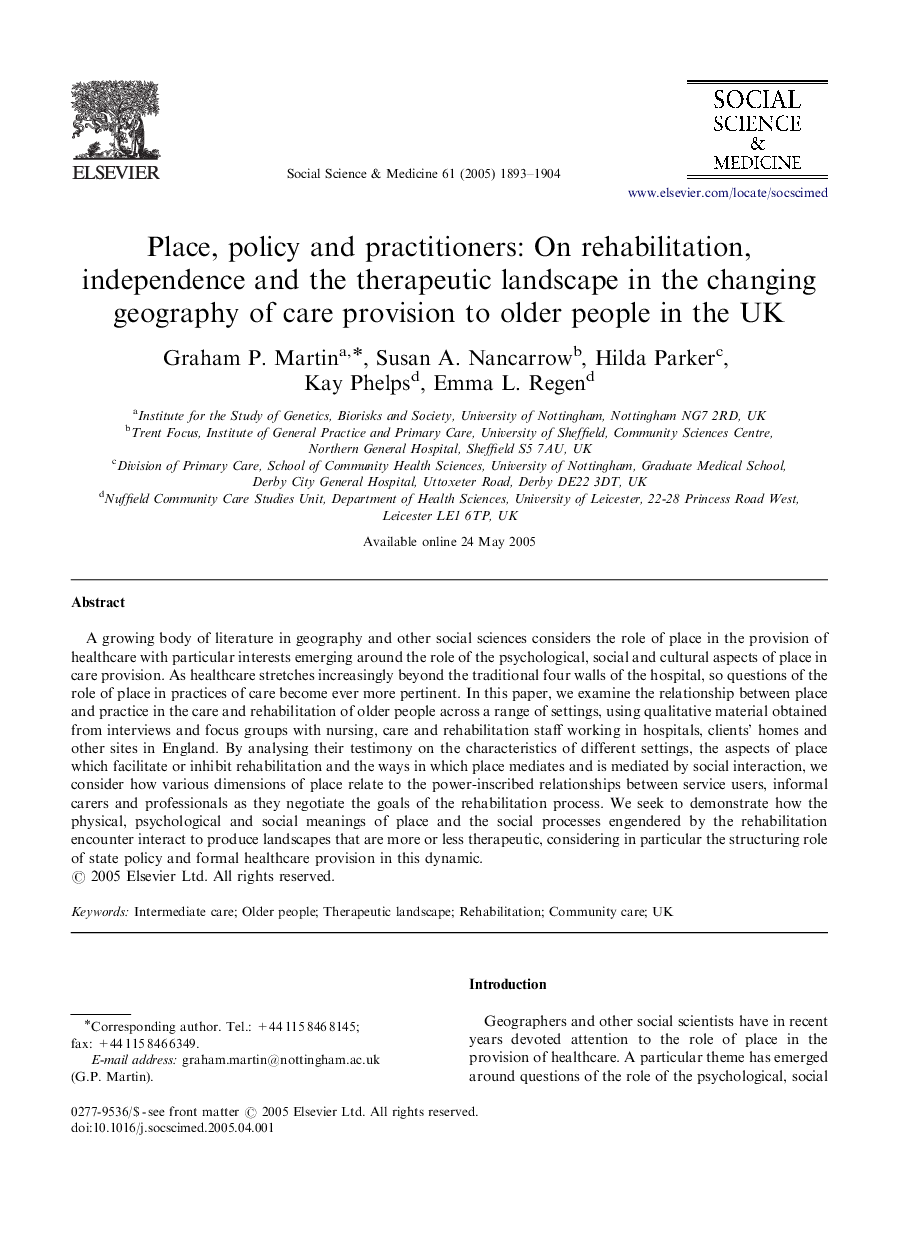 Place, policy and practitioners: On rehabilitation, independence and the therapeutic landscape in the changing geography of care provision to older people in the UK