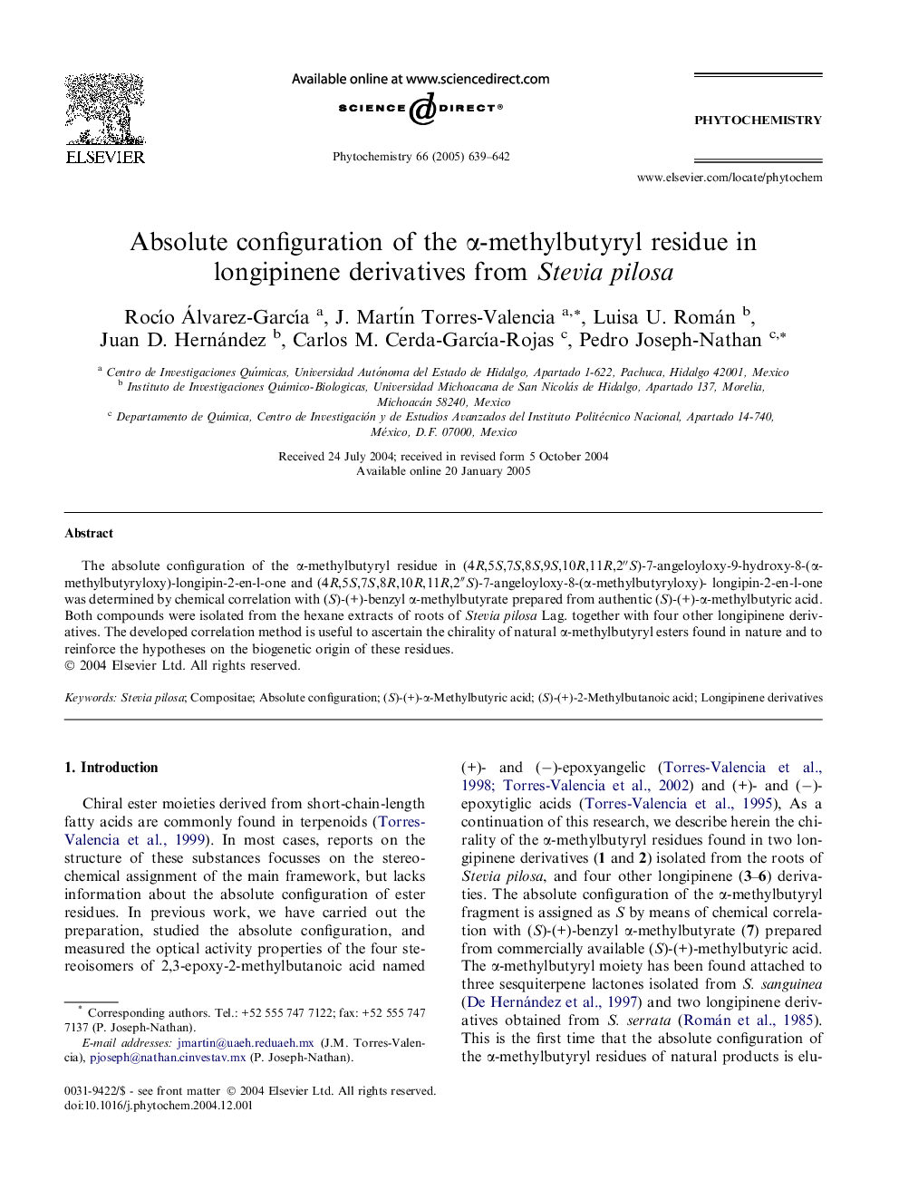 Absolute configuration of the Î±-methylbutyryl residue in longipinene derivatives from Stevia pilosa