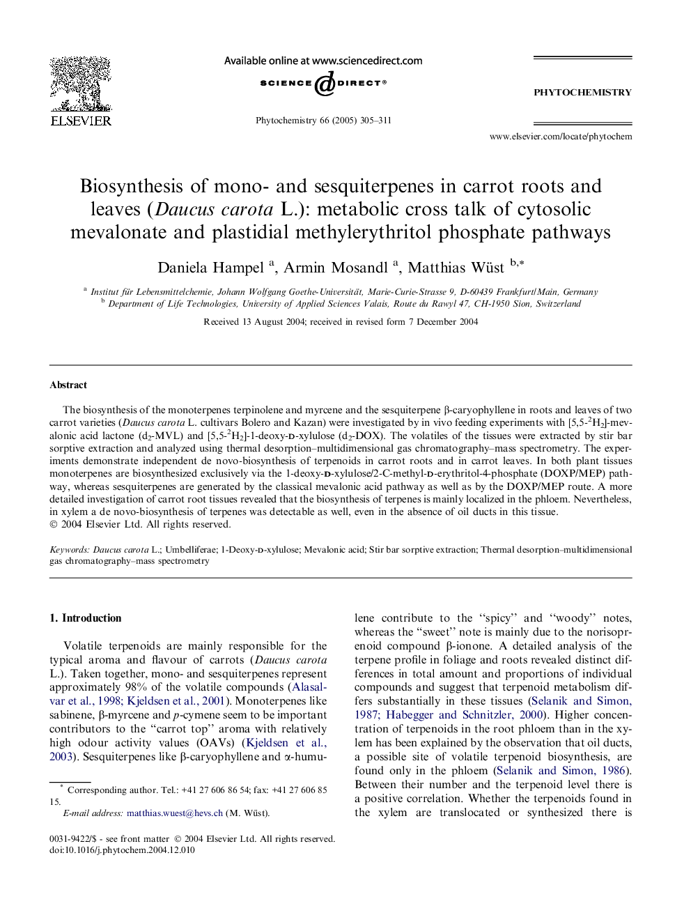 Biosynthesis of mono- and sesquiterpenes in carrot roots and leaves (Daucus carota L.): metabolic cross talk of cytosolic mevalonate and plastidial methylerythritol phosphate pathways