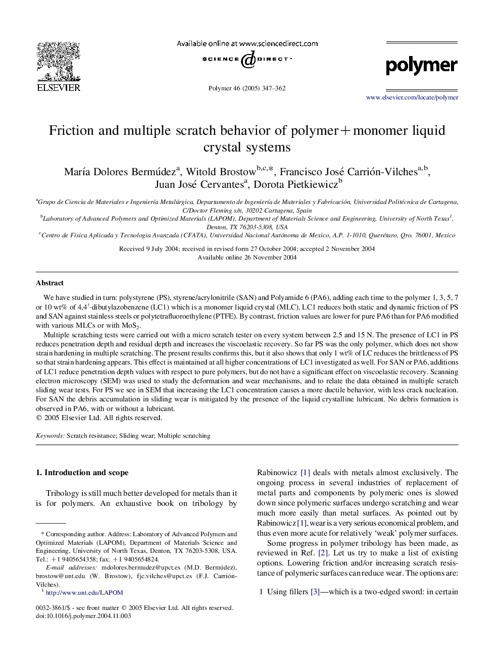 Friction and multiple scratch behavior of polymer+monomer liquid crystal systems