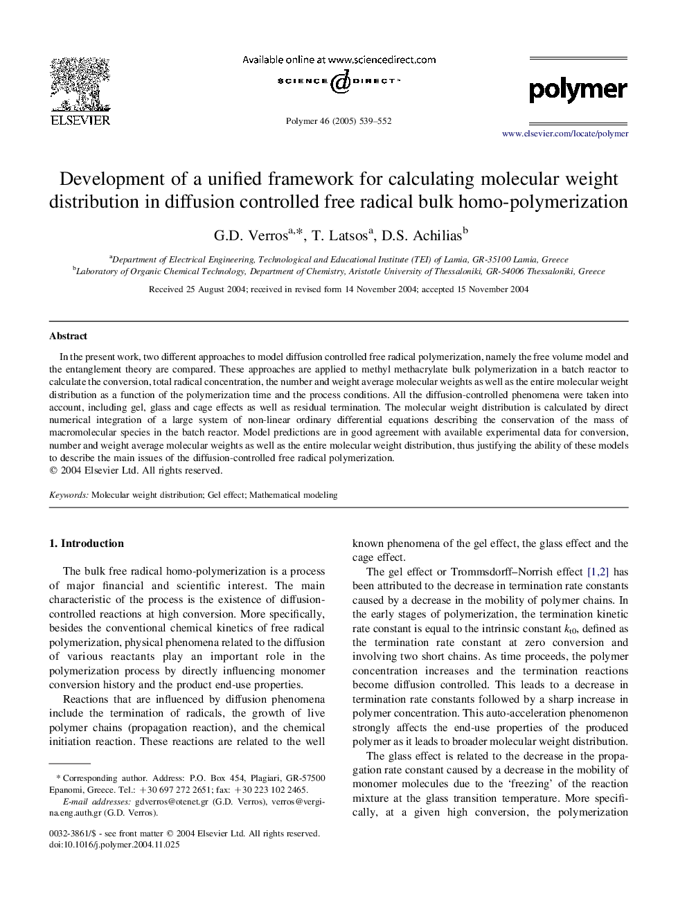 Development of a unified framework for calculating molecular weight distribution in diffusion controlled free radical bulk homo-polymerization