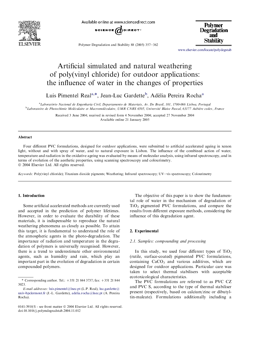 Artificial simulated and natural weathering of poly(vinyl chloride) for outdoor applications: the influence of water in the changes of properties