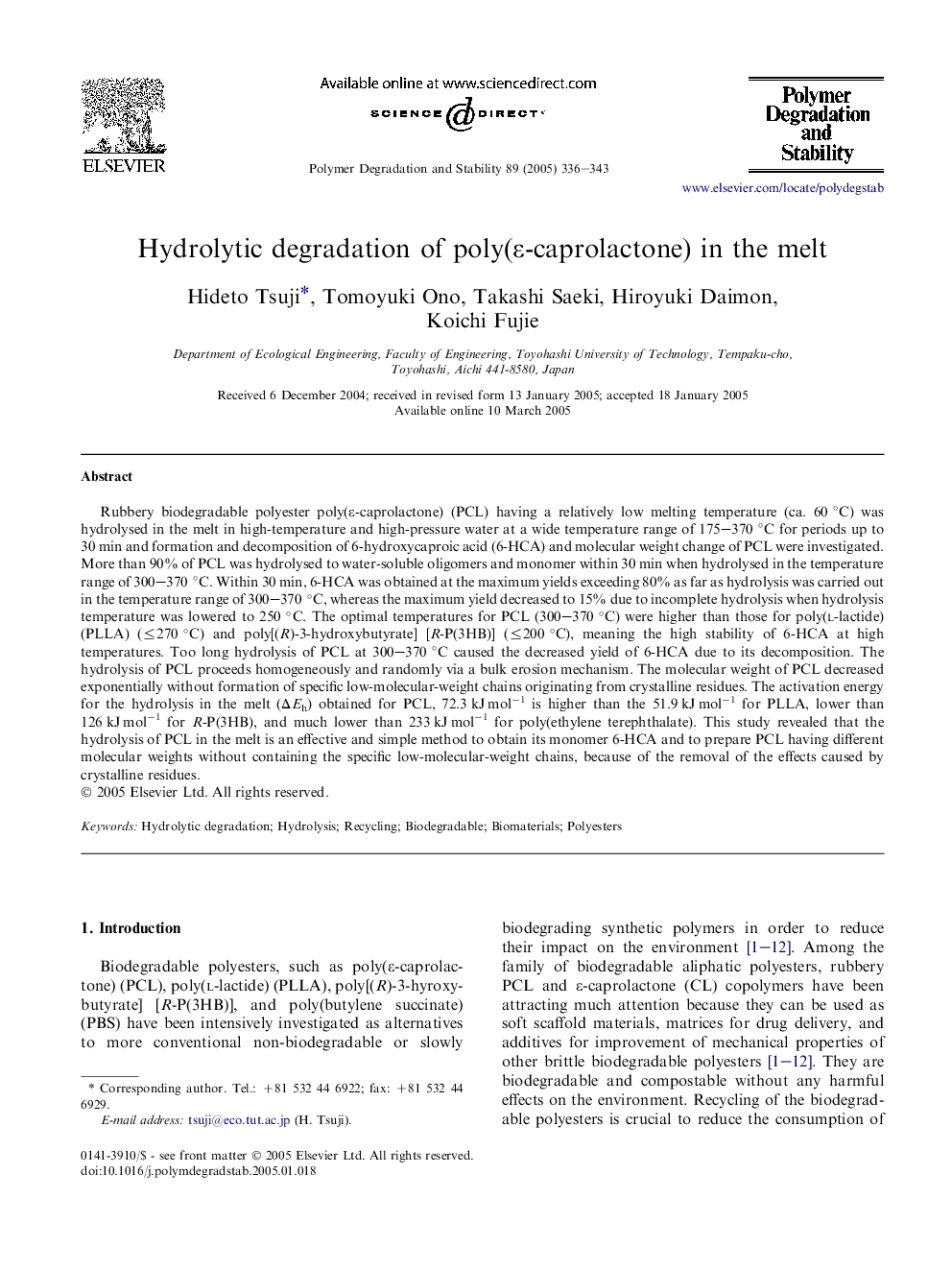 Hydrolytic degradation of poly(Îµ-caprolactone) in the melt