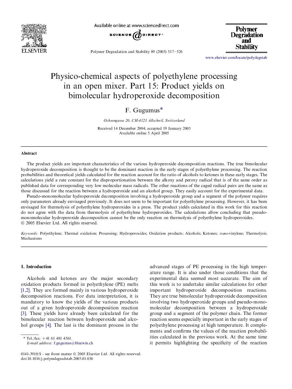 Physico-chemical aspects of polyethylene processing in an open mixer. Part 15: Product yields on bimolecular hydroperoxide decomposition