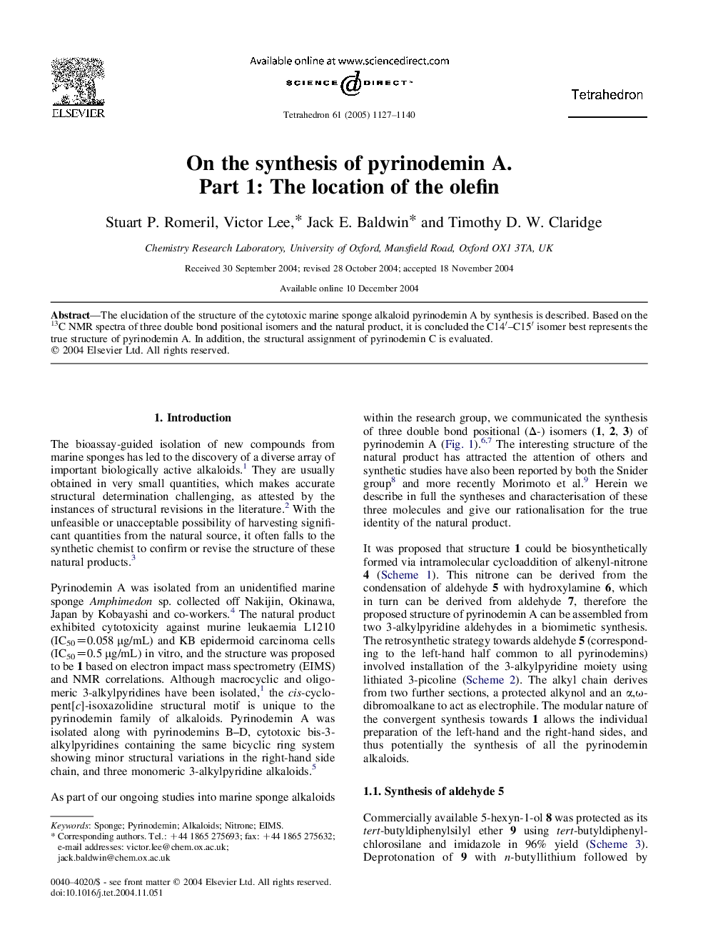 On the synthesis of pyrinodemin A. Part 1: The location of the olefin