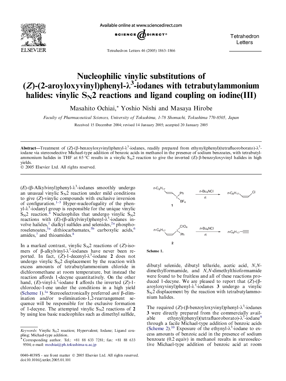 Nucleophilic vinylic substitutions of (Z)-(2-aroyloxyvinyl)phenyl-Î»3-iodanes with tetrabutylammonium halides: vinylic SN2 reactions and ligand coupling on iodine(III)