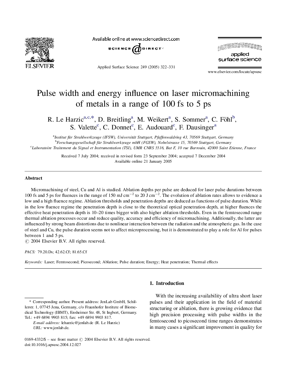 Pulse width and energy influence on laser micromachining of metals in a range of 100Â fs to 5Â ps