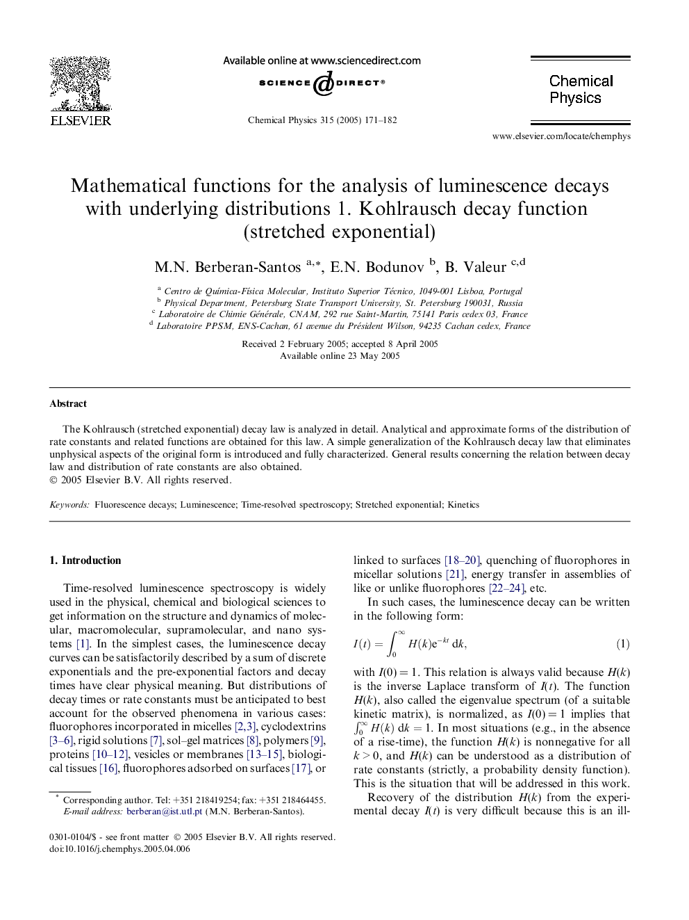 Mathematical functions for the analysis of luminescence decays with underlying distributions 1. Kohlrausch decay function (stretched exponential)