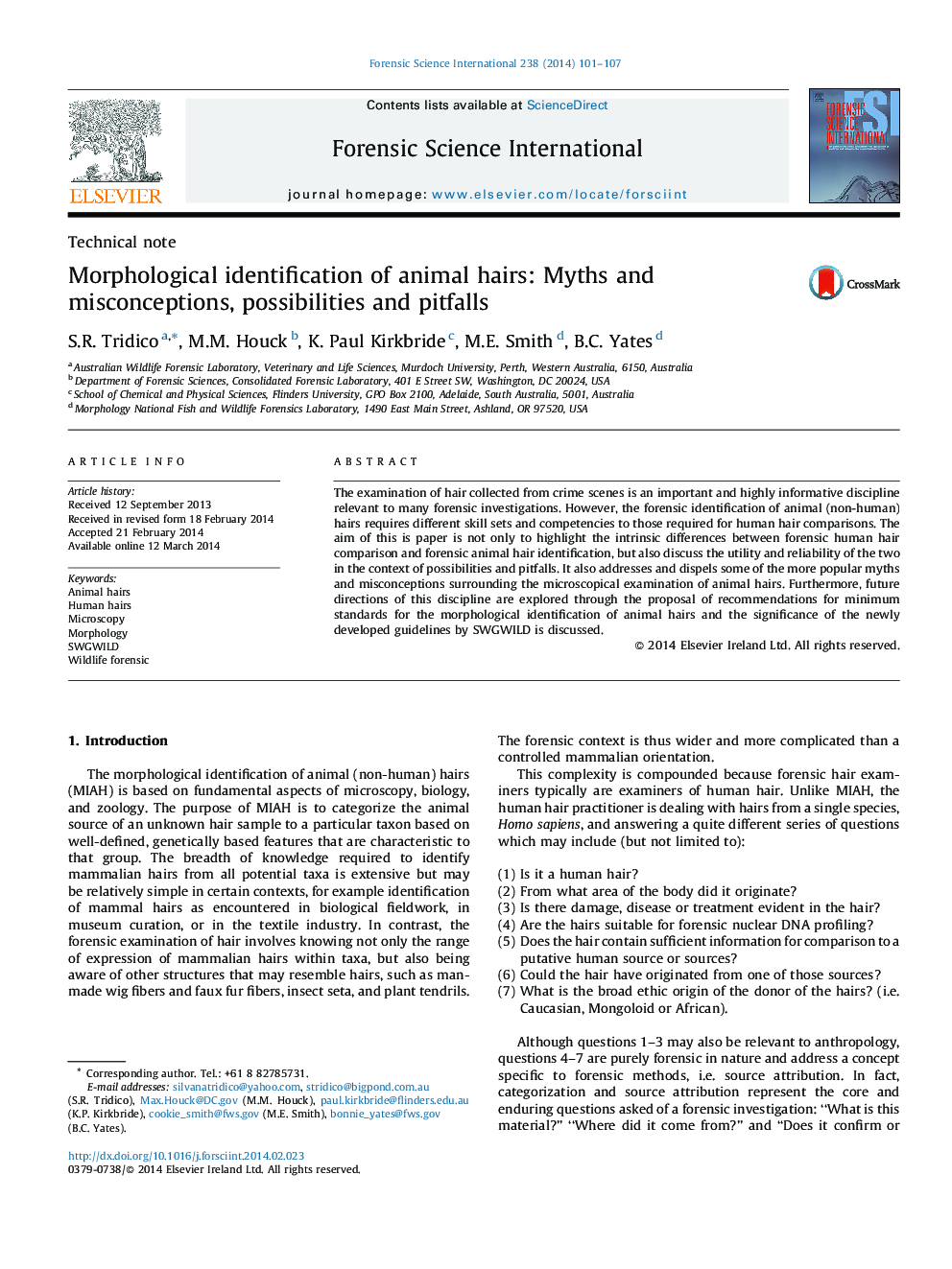 Morphological identification of animal hairs: Myths and misconceptions, possibilities and pitfalls