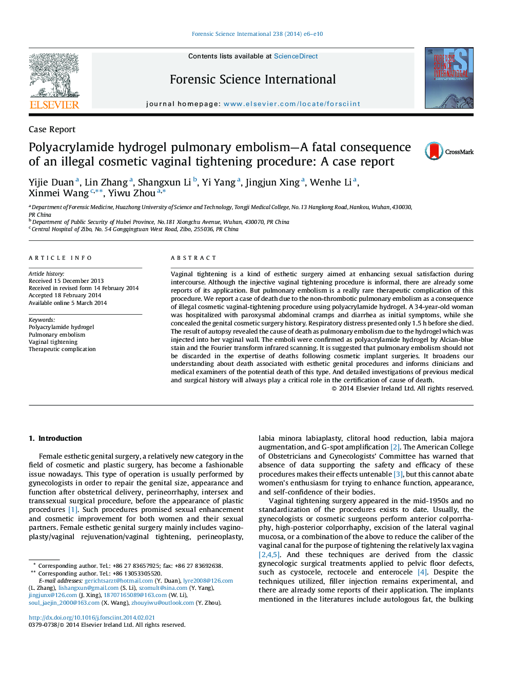 Polyacrylamide hydrogel pulmonary embolism—A fatal consequence of an illegal cosmetic vaginal tightening procedure: A case report