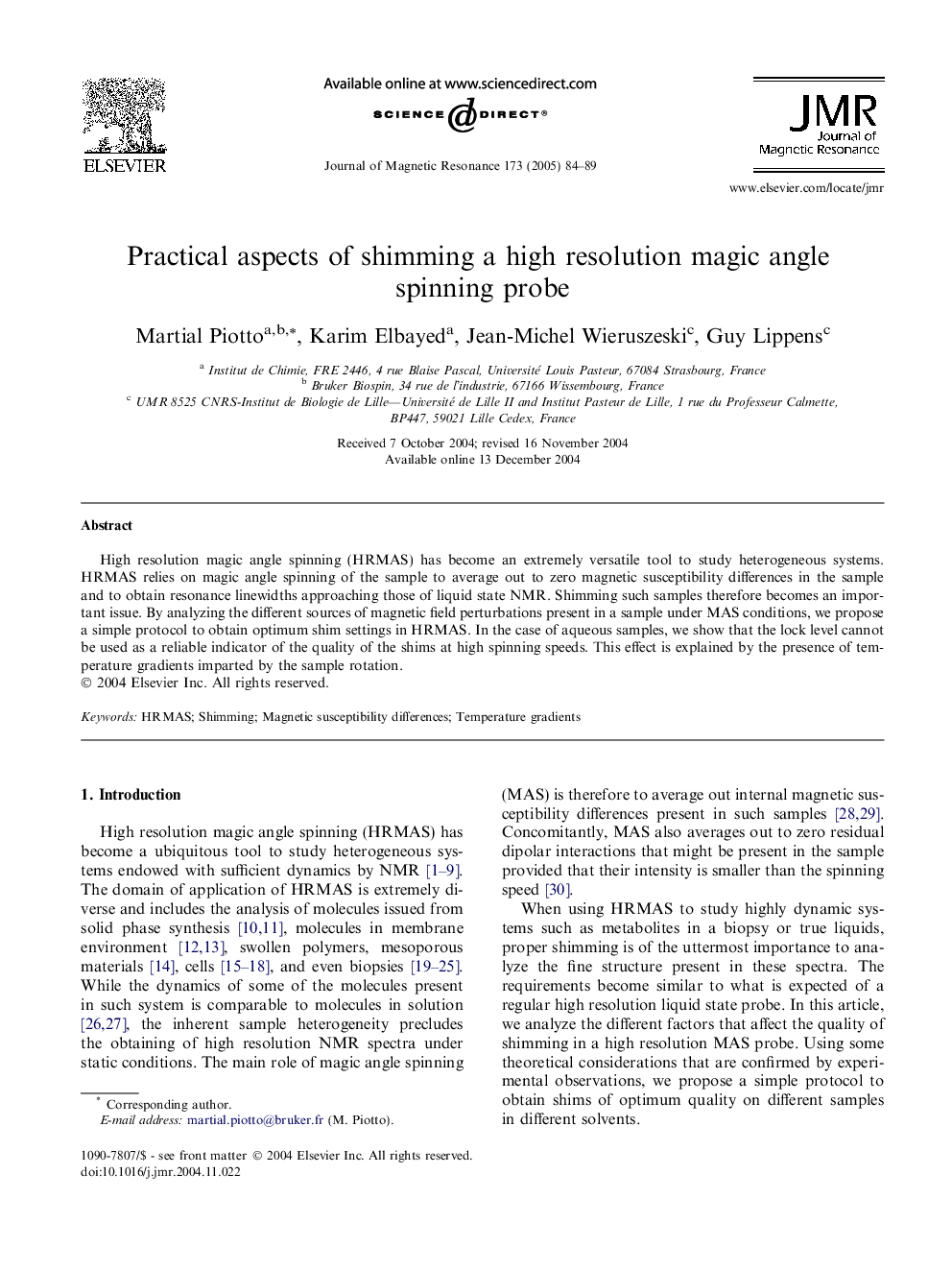 Practical aspects of shimming a high resolution magic angle spinning probe